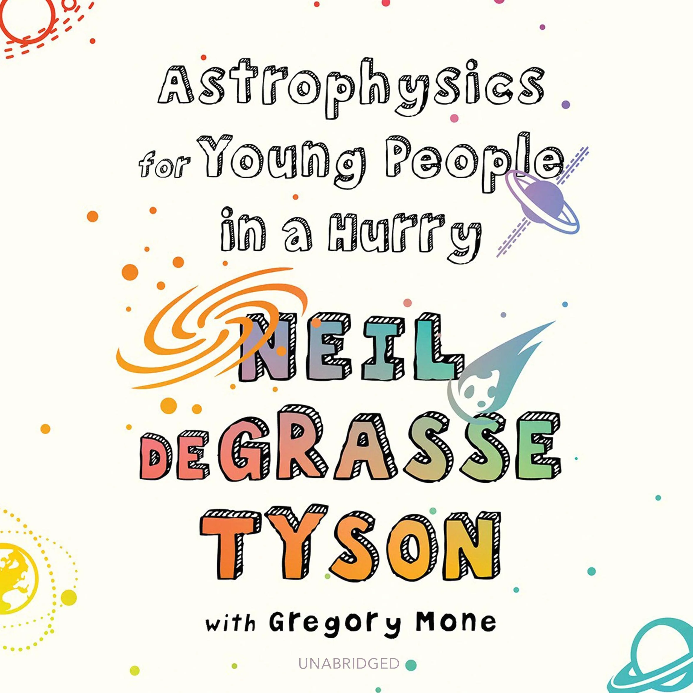 Astrophysics for Young People in a Hurry