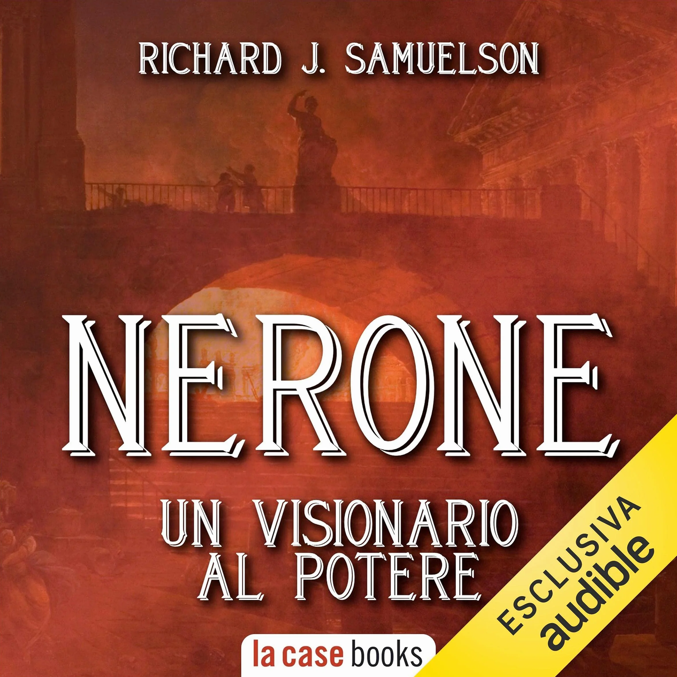 Nerone: Un visionario al potere