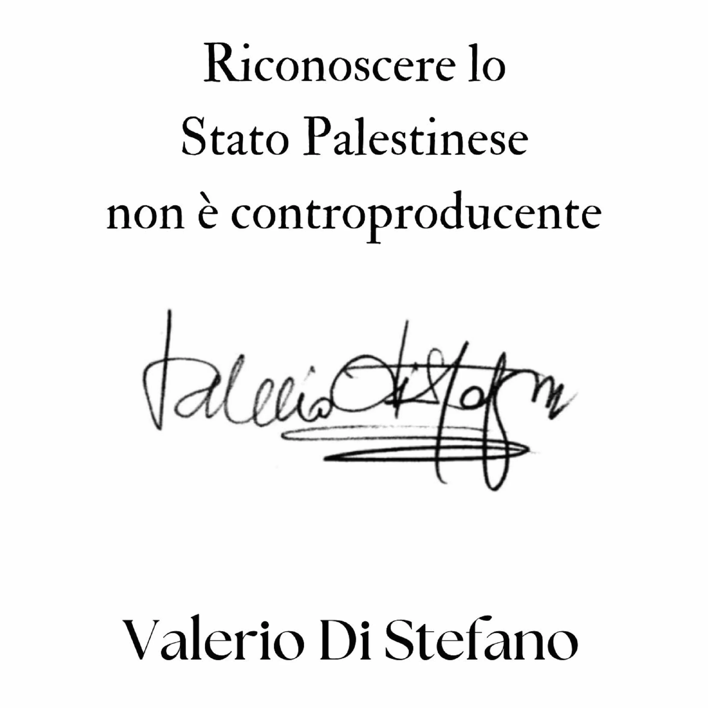 Riconoscere lo Stato Palestinese non è controproducente