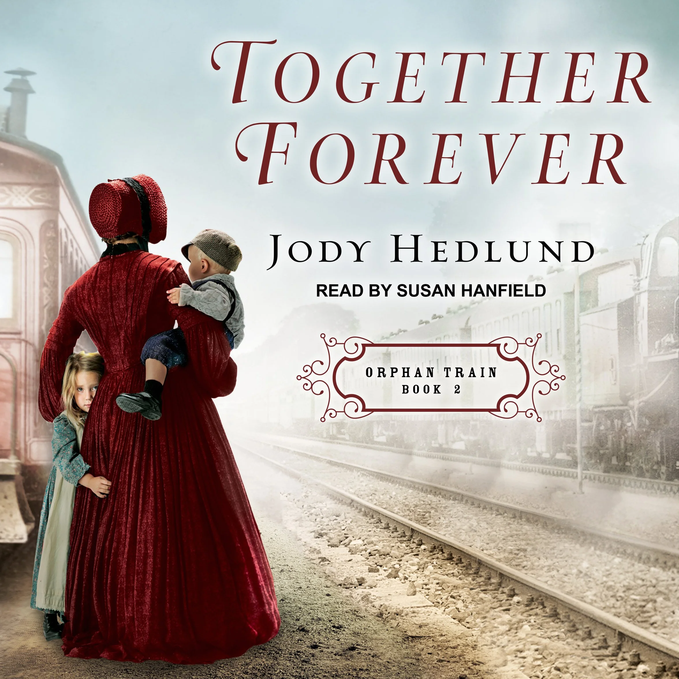 Together Forever: Orphan Train series, Book 2