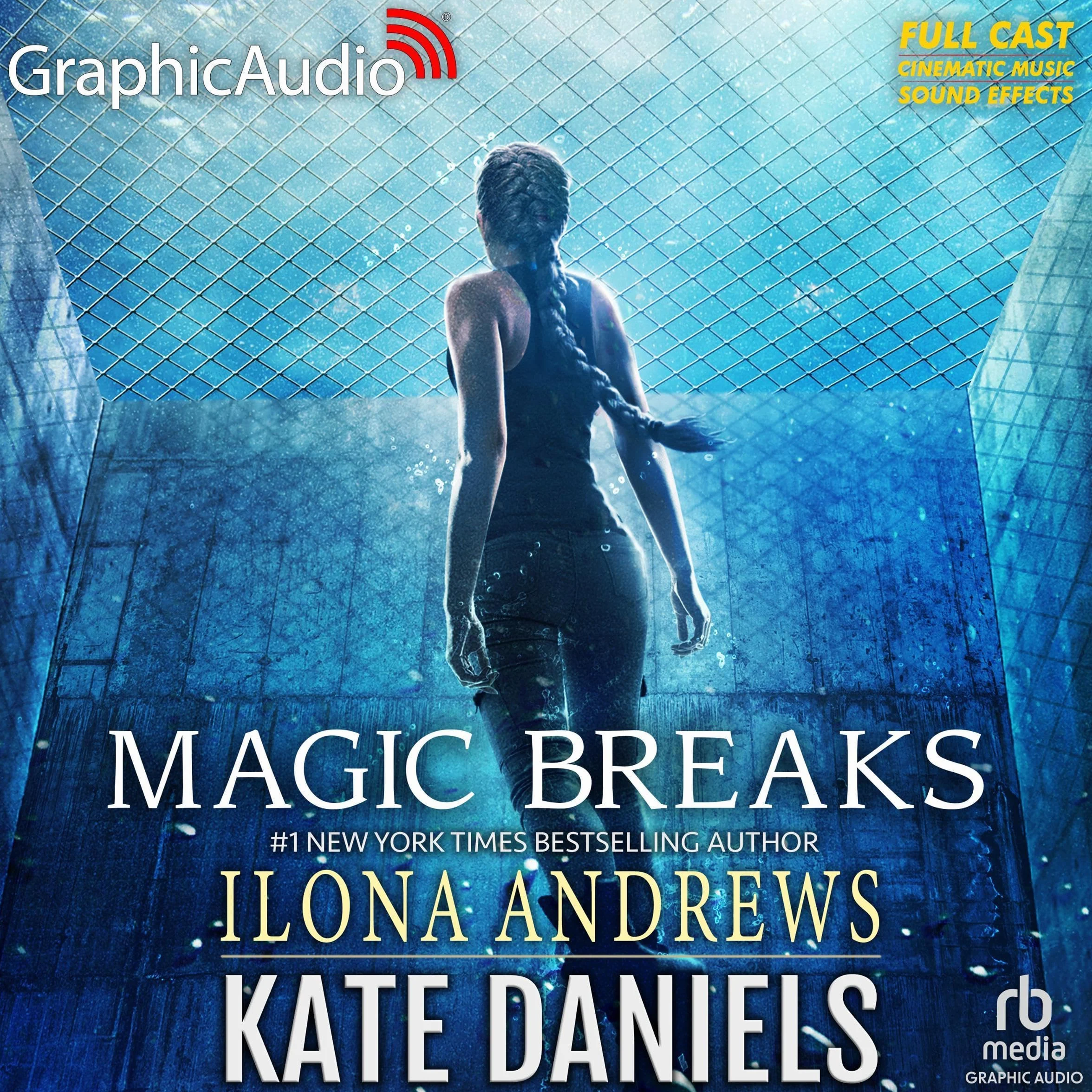 Magic Breaks (Dramatized Adaptation): Kate Daniels, Book 7