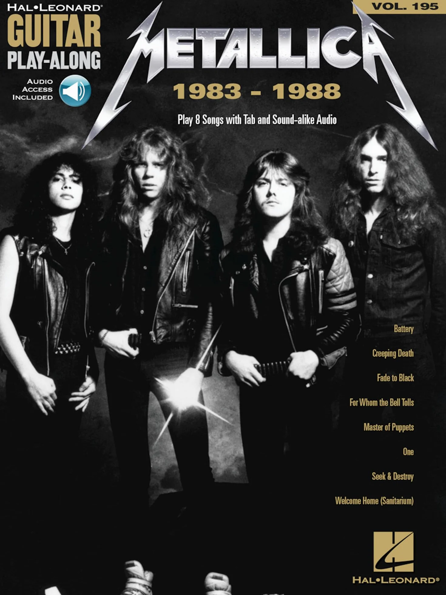 Metallica: 1983-1988. Chitarra solo. Include Audio-online: Play 8 Songs with Tab and Sound-Alike Audio, Includes Downloadable Audio