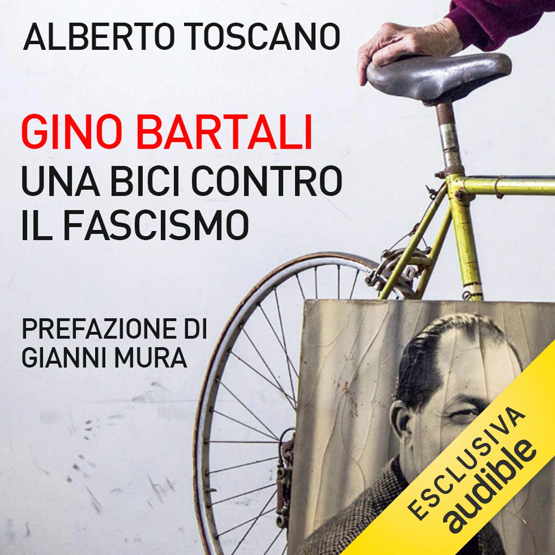 Gino Bartali. Una bici contro il fascismo