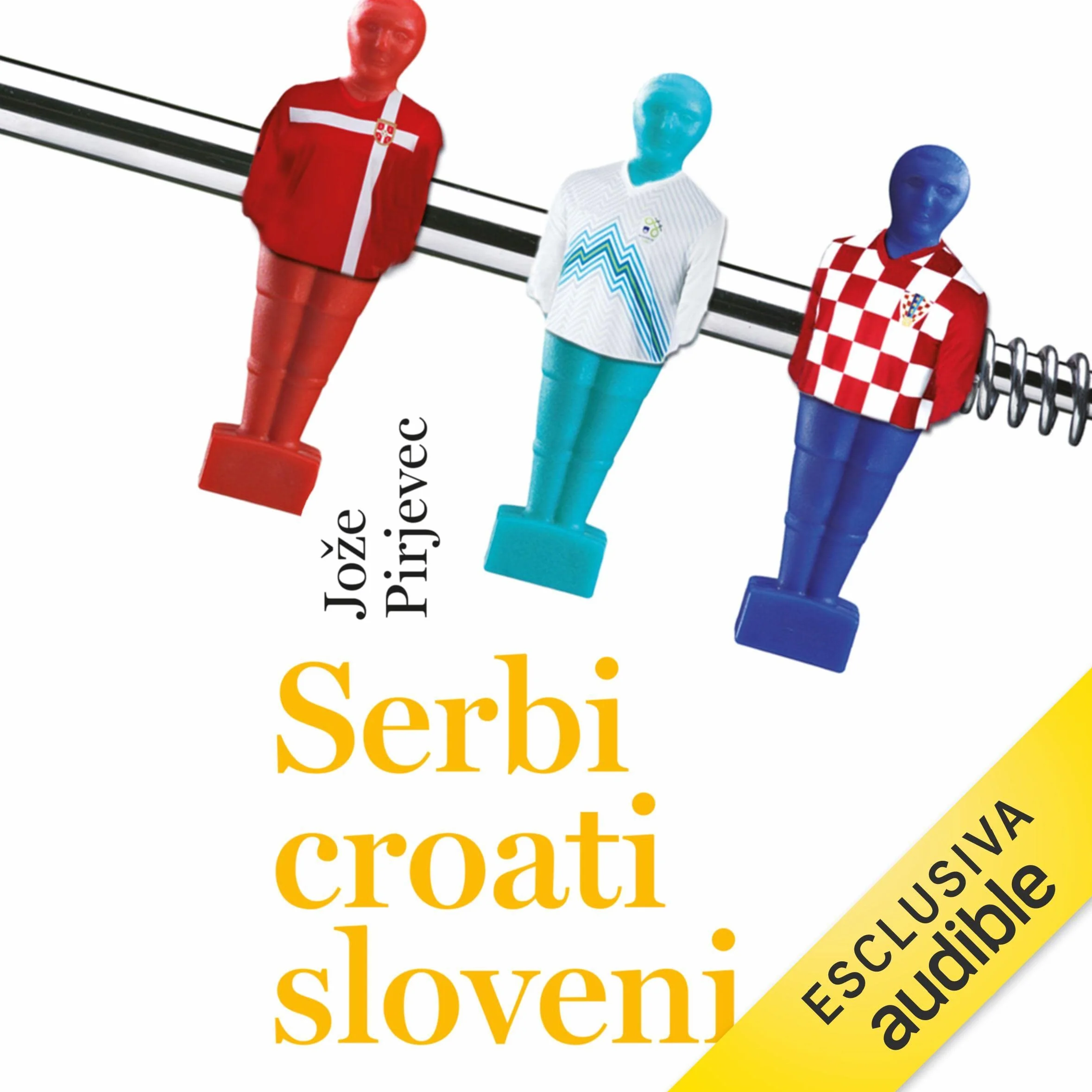 Serbi, croati, sloveni: Storia di tre nazioni