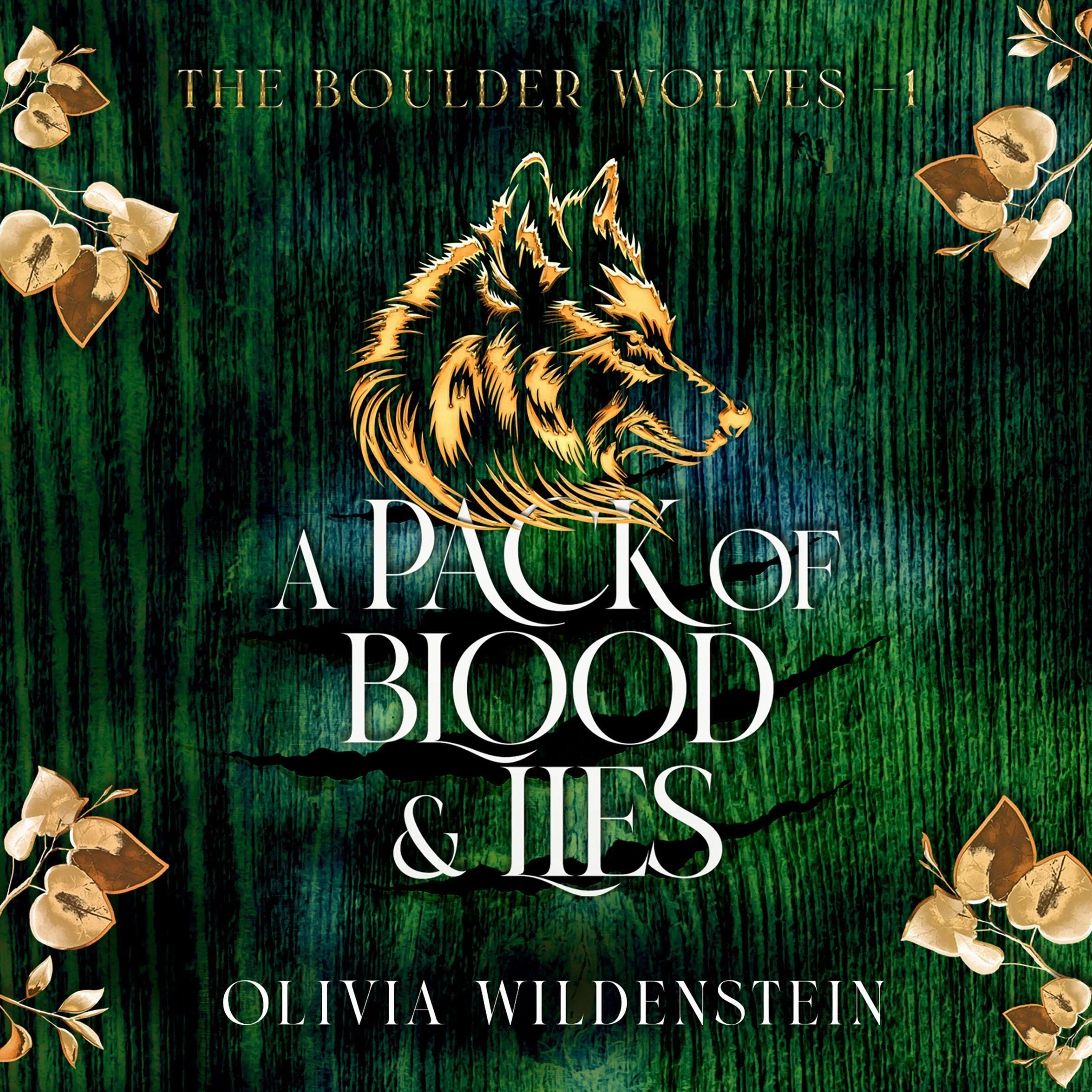 A Pack of Blood and Lies: The Boulder Wolves, Book 1