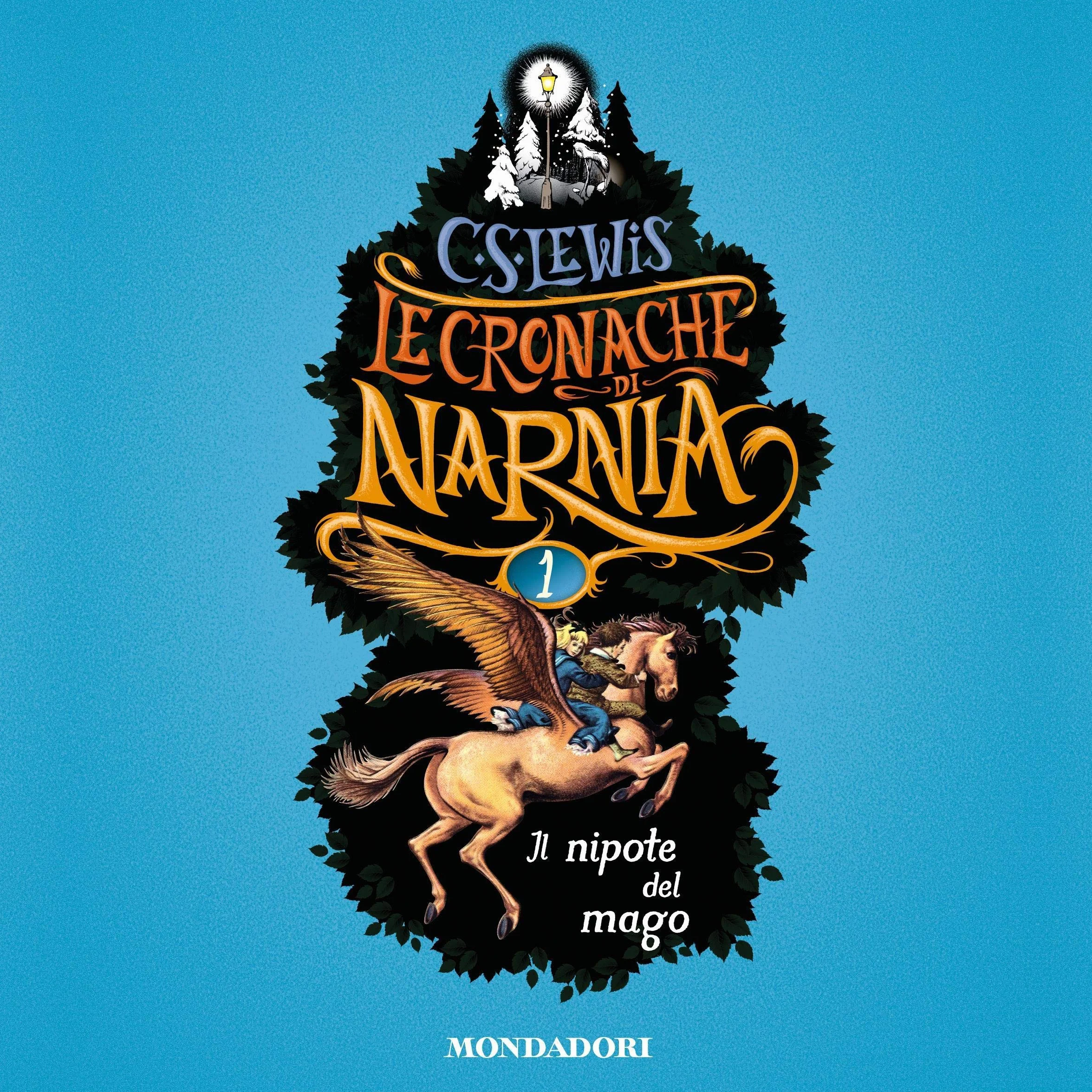 Il nipote del mago: Le cronache di Narnia 1