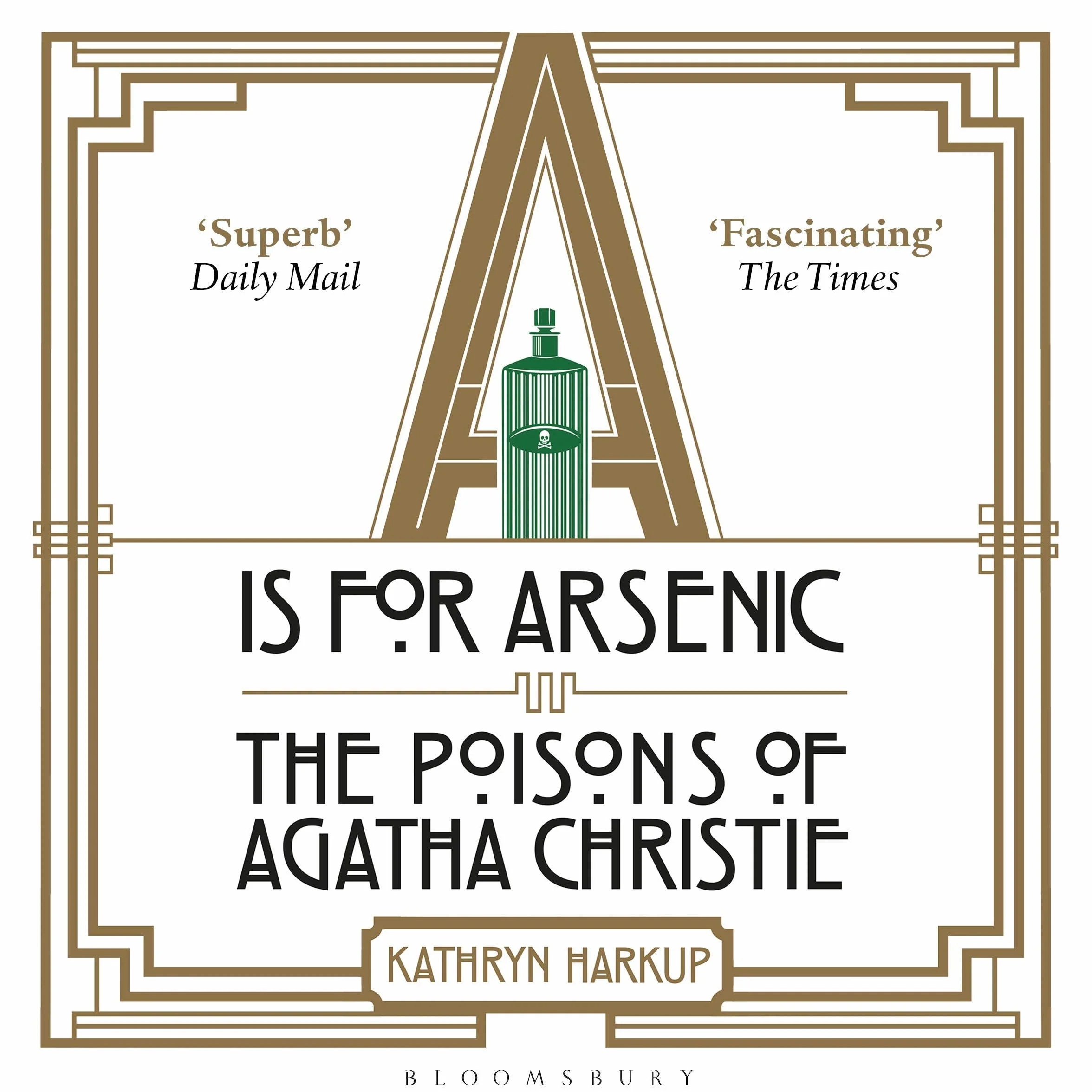 A is for Arsenic: The Poisons of Agatha Christie