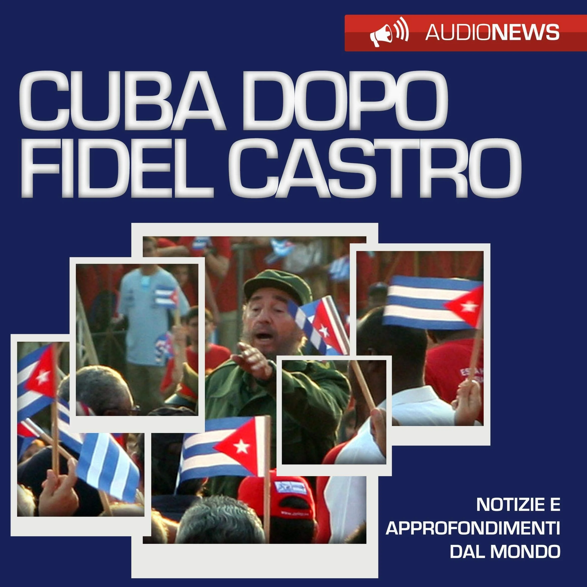 Cuba dopo Fidel Castro: Audionews