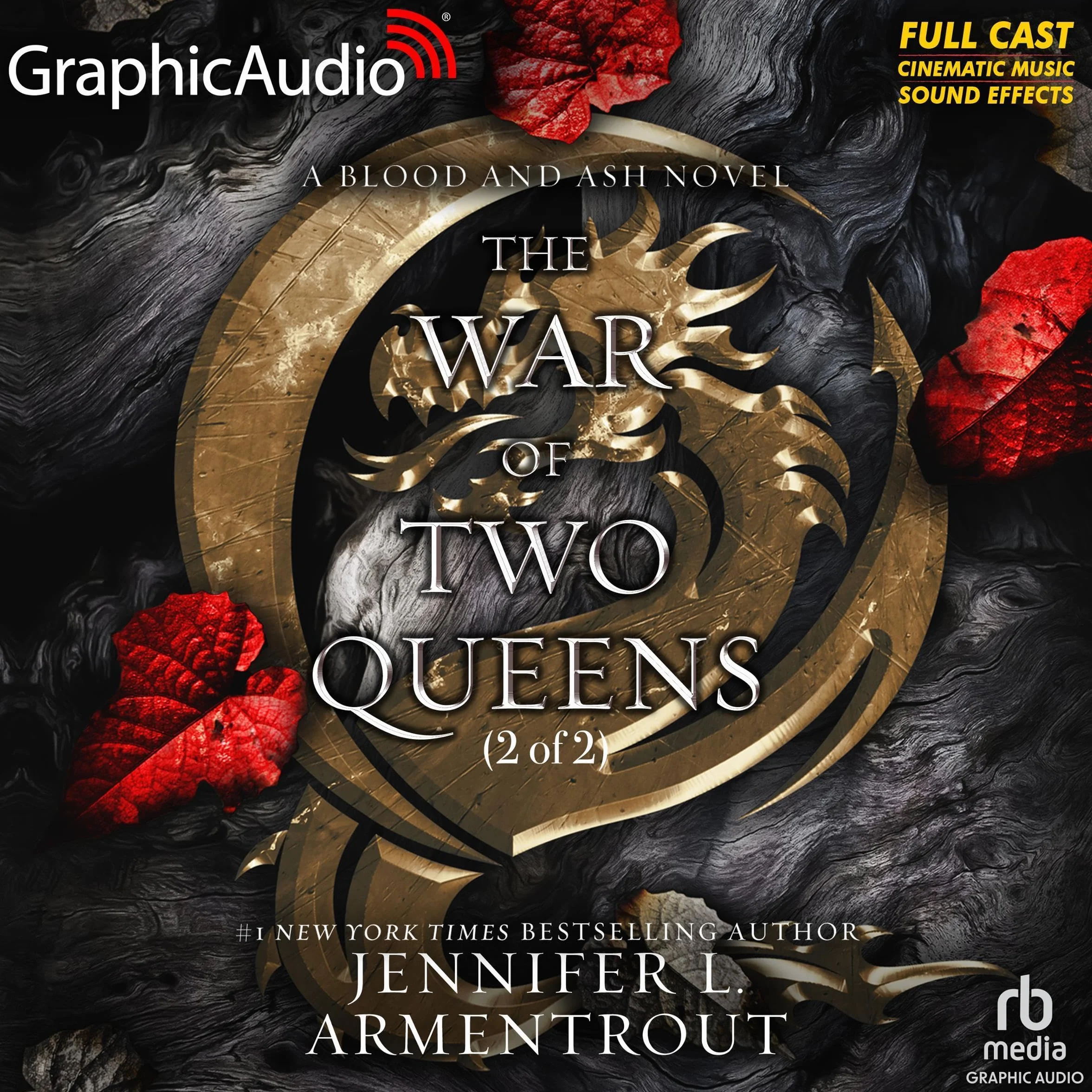 The War of Two Queens (Part 2 of 2) (Dramatized Adaptation): Blood and Ash, Book 4