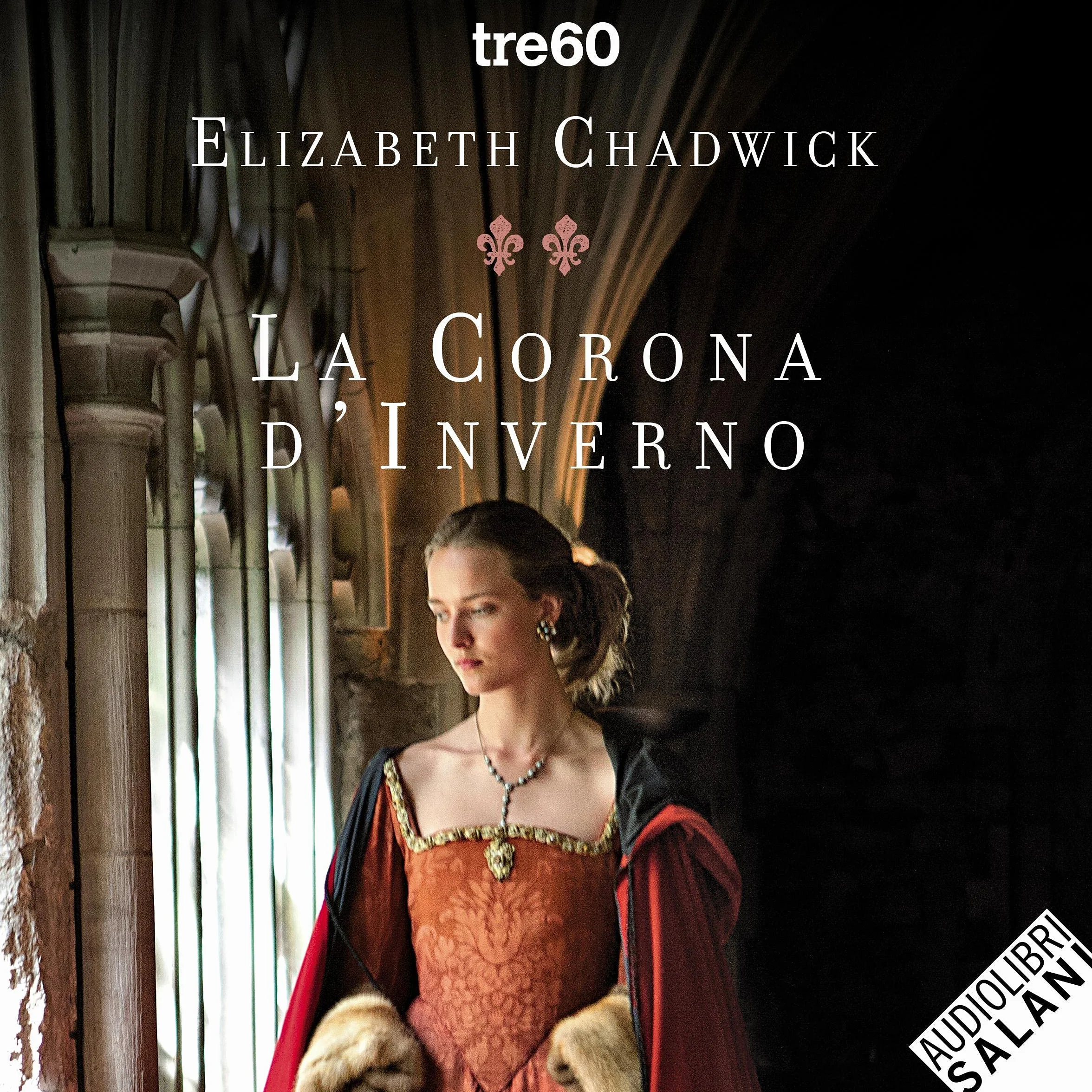La corona d'inverno: Il romanzo di Eleonora D'Aquitania 2