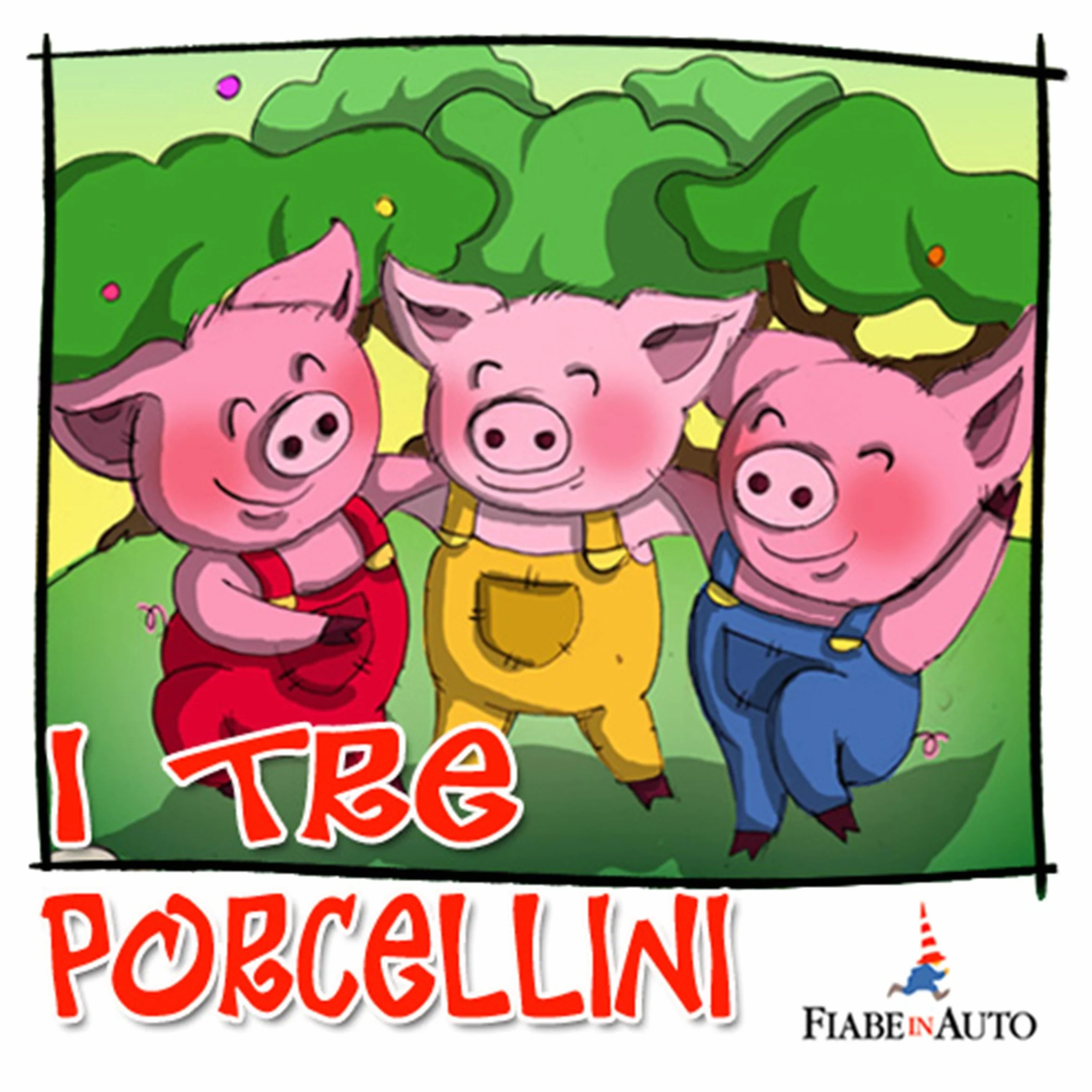 I tre porcellini
