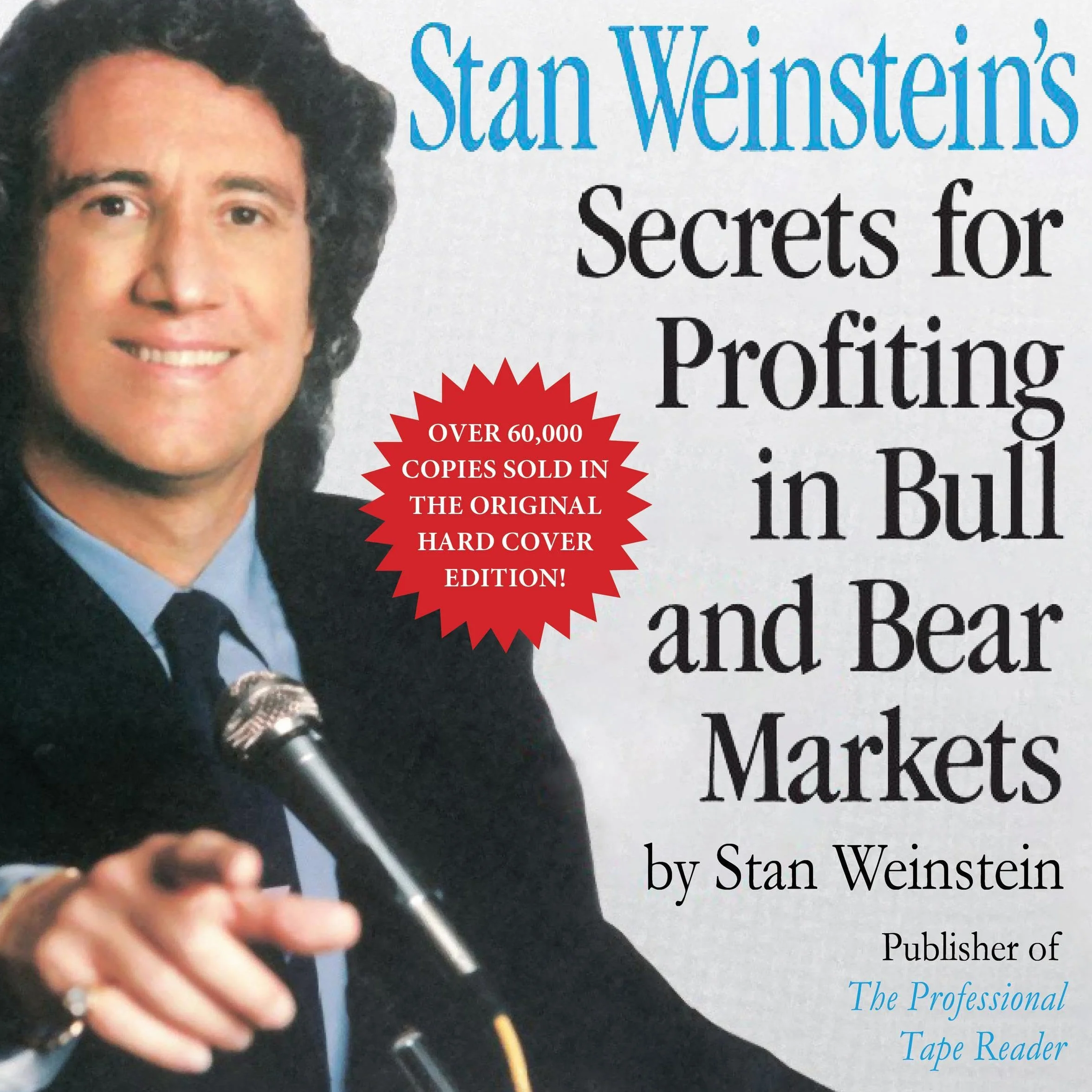 Stan Weinstein's Secrets for Profiting in Bull and Bear Markets