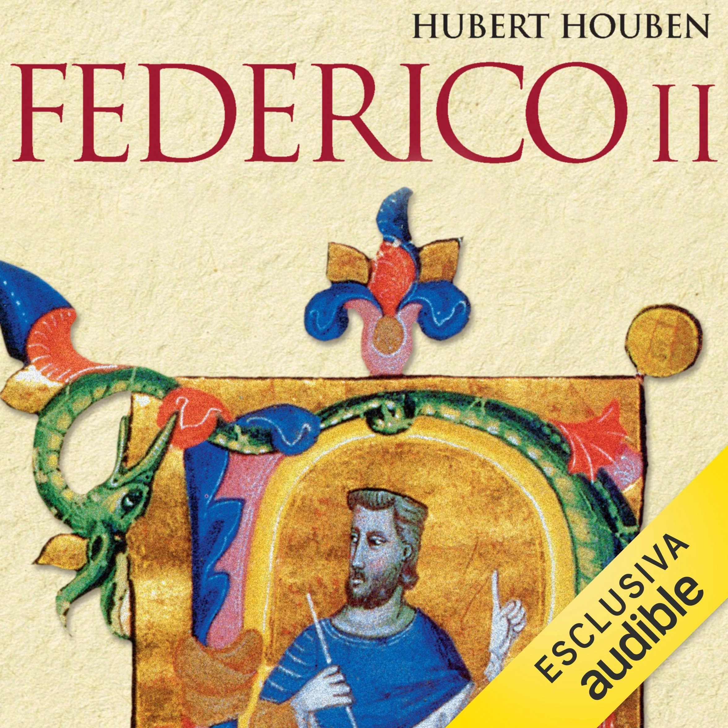 Federico II: Imperatore, uomo, mito