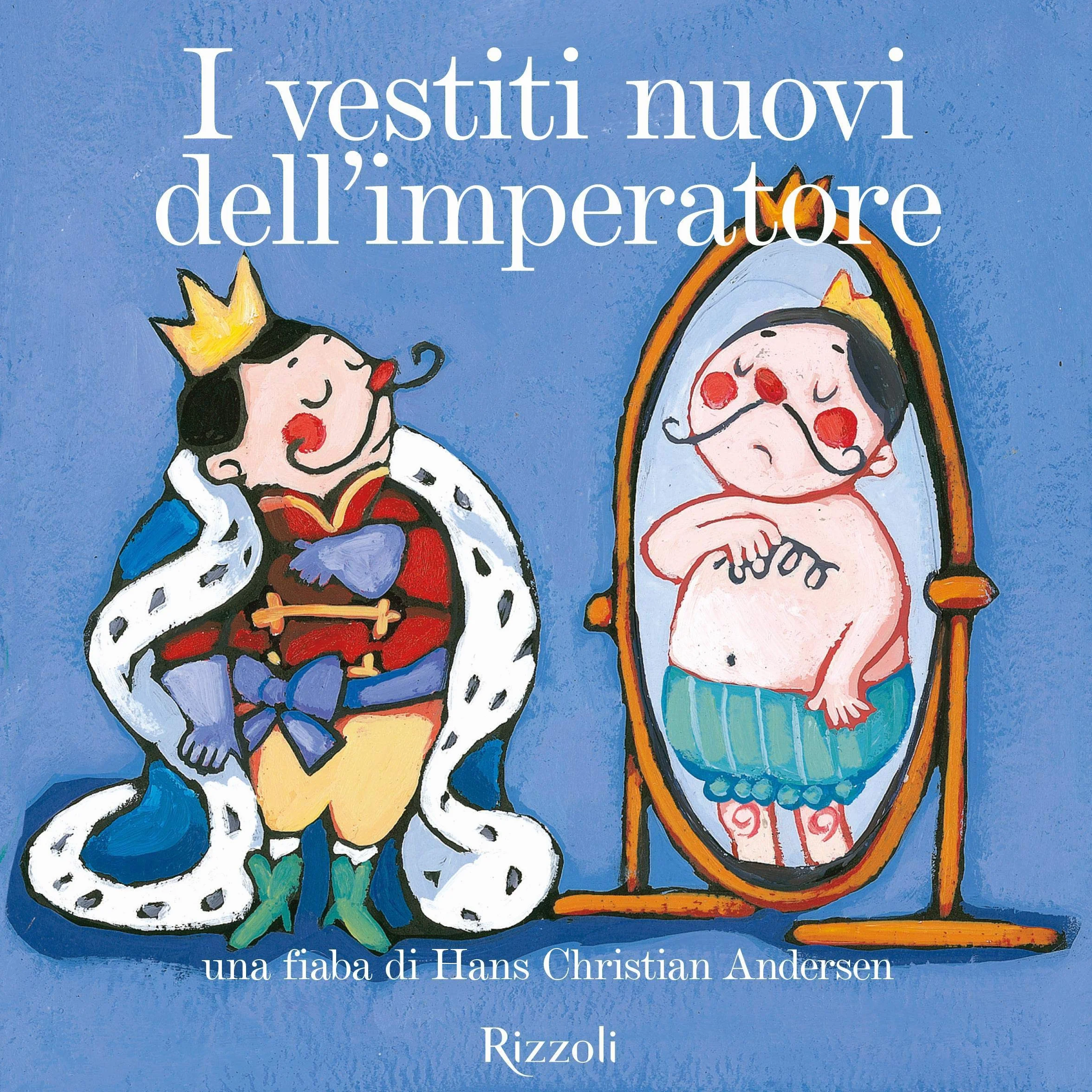 I vestiti nuovi dell'imperatore: Fiabe per andare a nanna