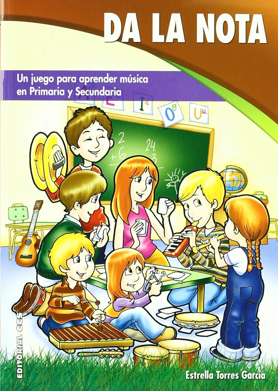 Da la nota : un juego para aprender música en primaria y secundaria: 1