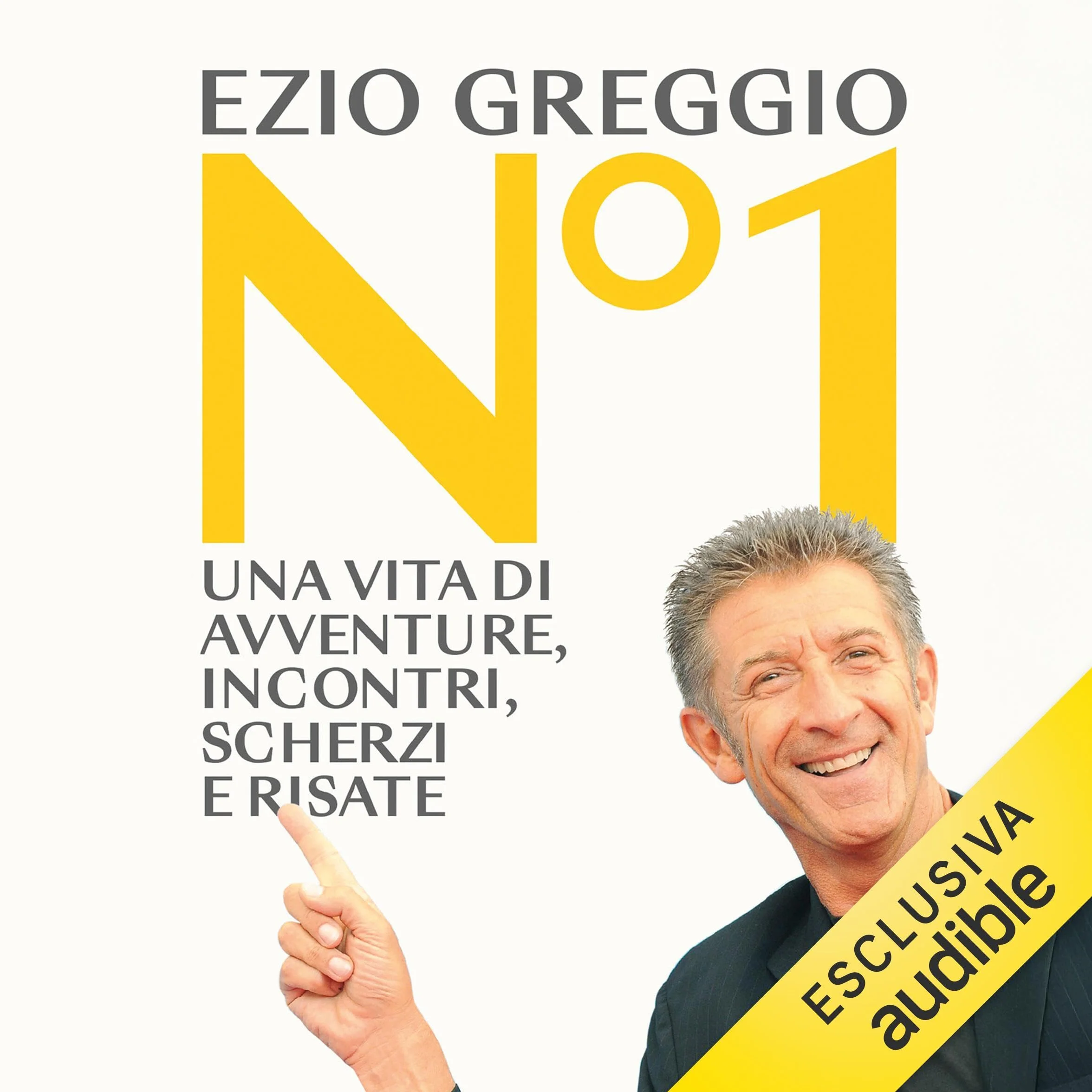 N°1: Una vita di avventure, incontri, scherzi e risate