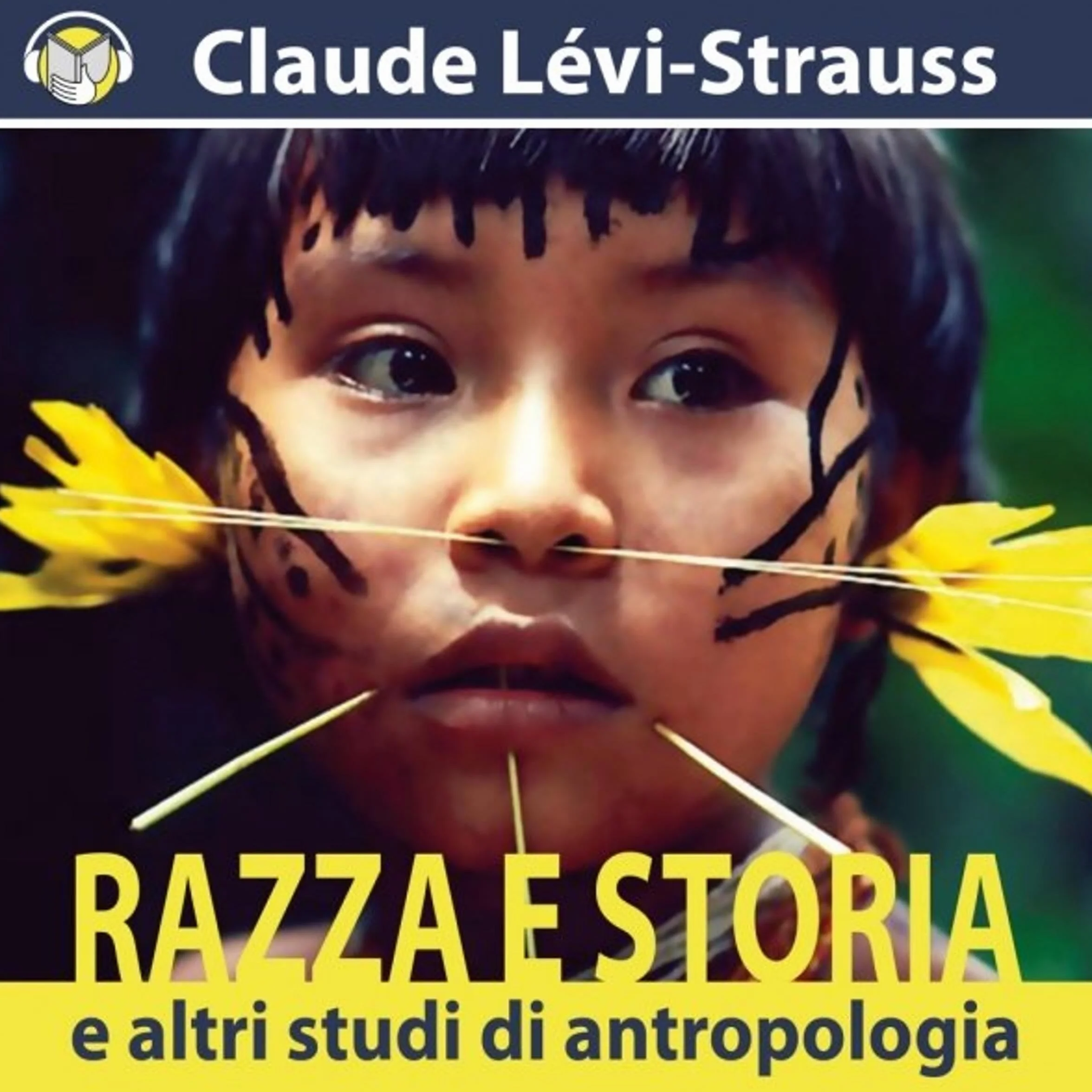 Razza e Storia e altri studi di Antropologia
