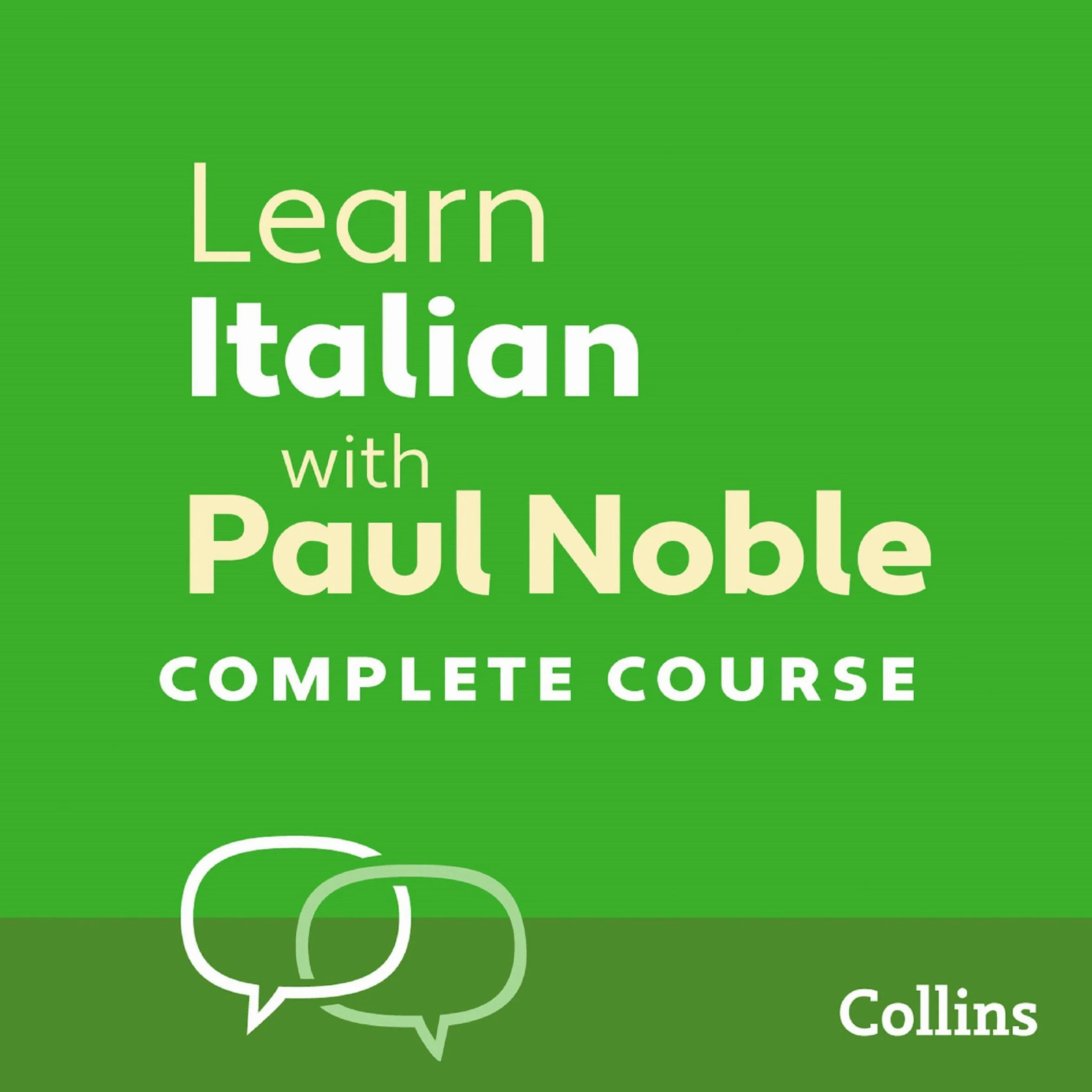 Learn Italian with Paul Noble for Beginners – Complete Course: Italian Made Easy with Your Personal Language Coach