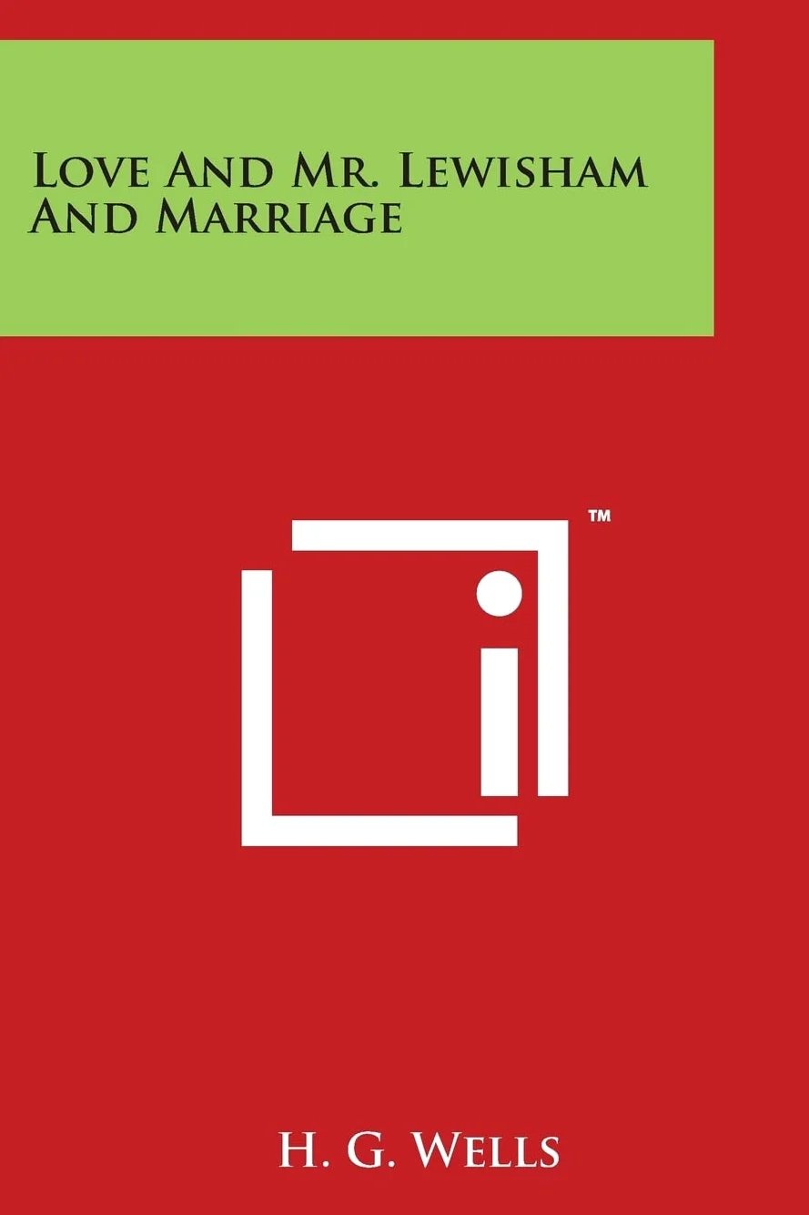 Love And Mr. Lewisham And Marriage