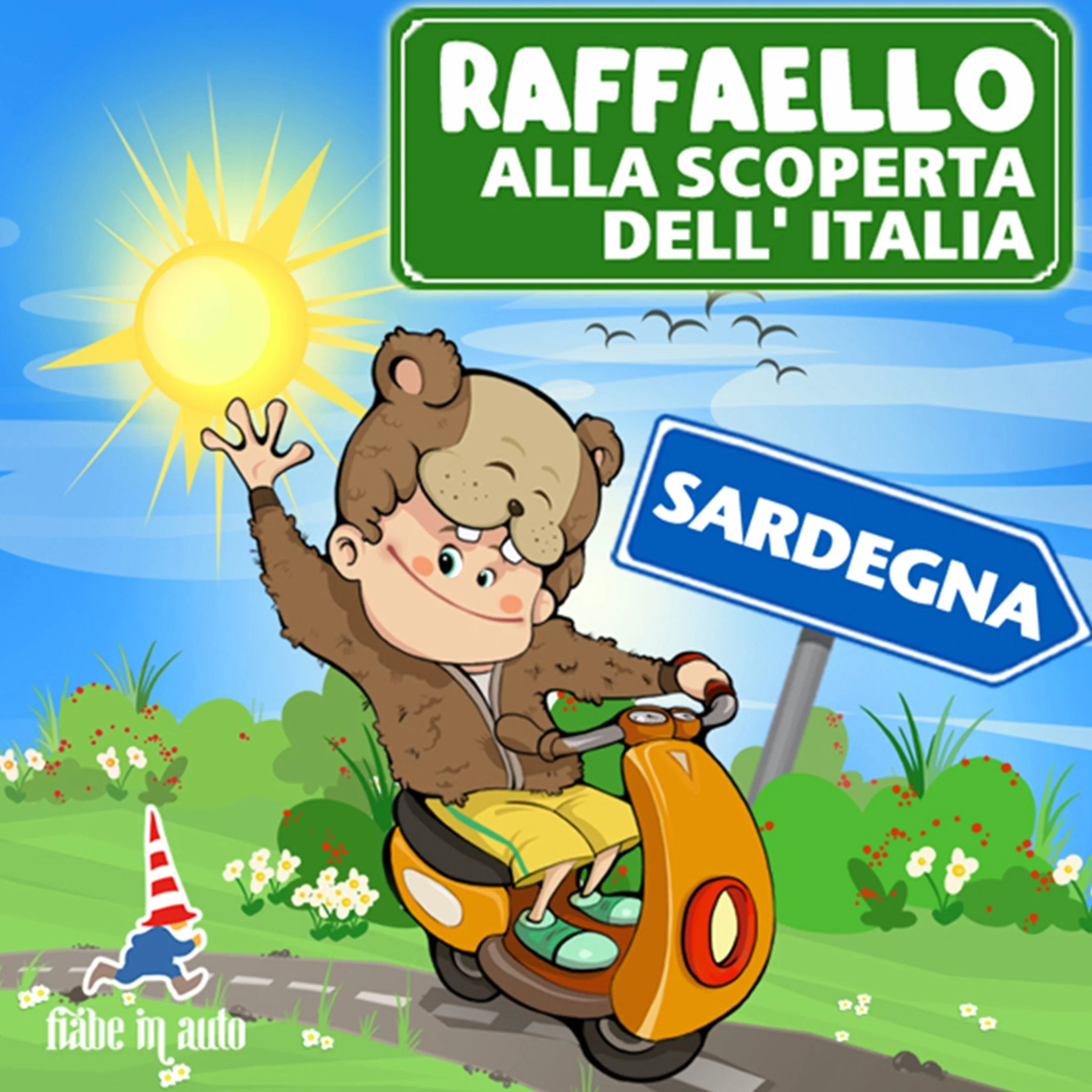 Raffaello alla scoperta dell'Italia - Sardegna. V.I.P. in Costa Smeralda