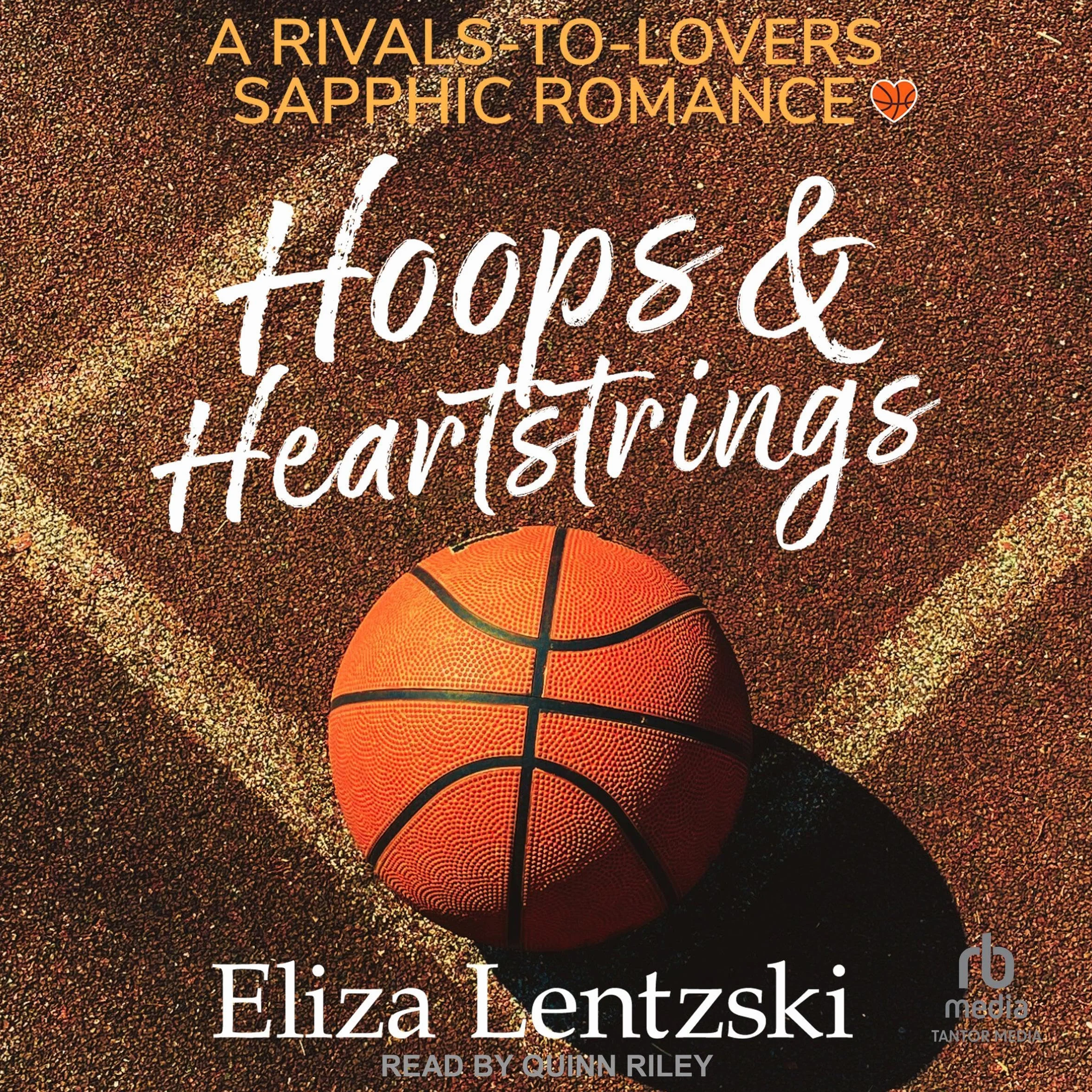 Hoops & Heartstrings: A Rivals-To-Lovers Sapphic Romance