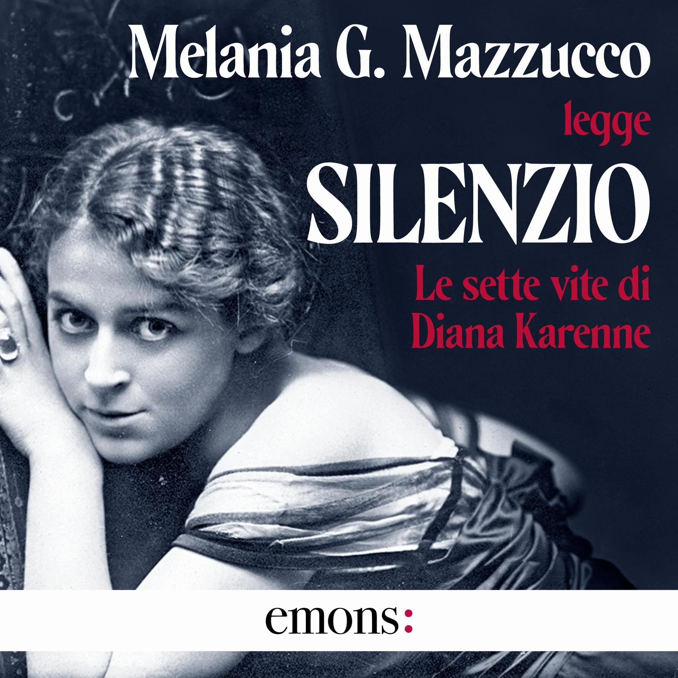 Silenzio: Le sette vite di Diana Karenne