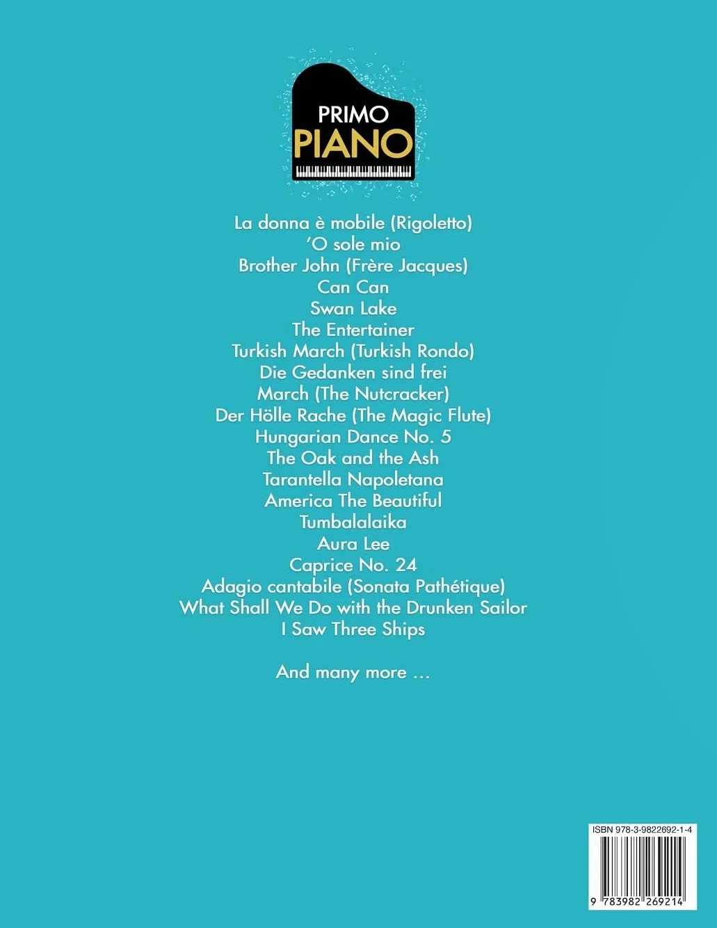 Primo Piano. Easy Piano Music for Adults. 55 Timeless Piano Songs for Adult Beginners with Downloadable Audio