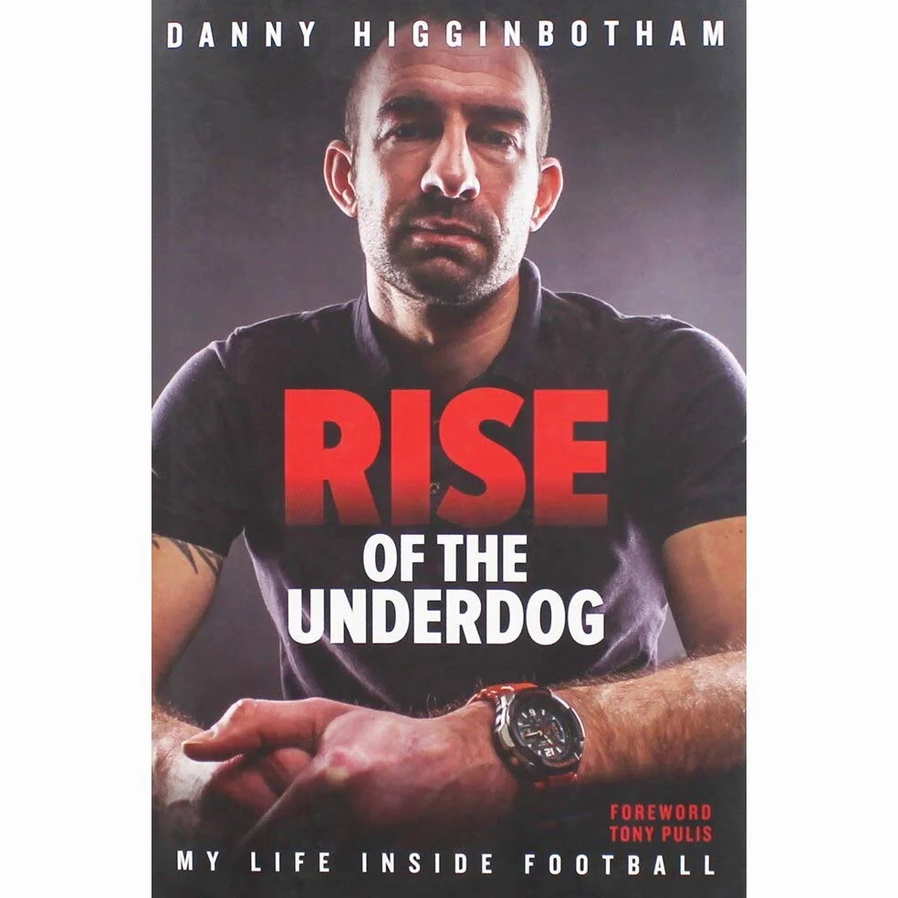 Rise of the Underdog: My Life Inside Football