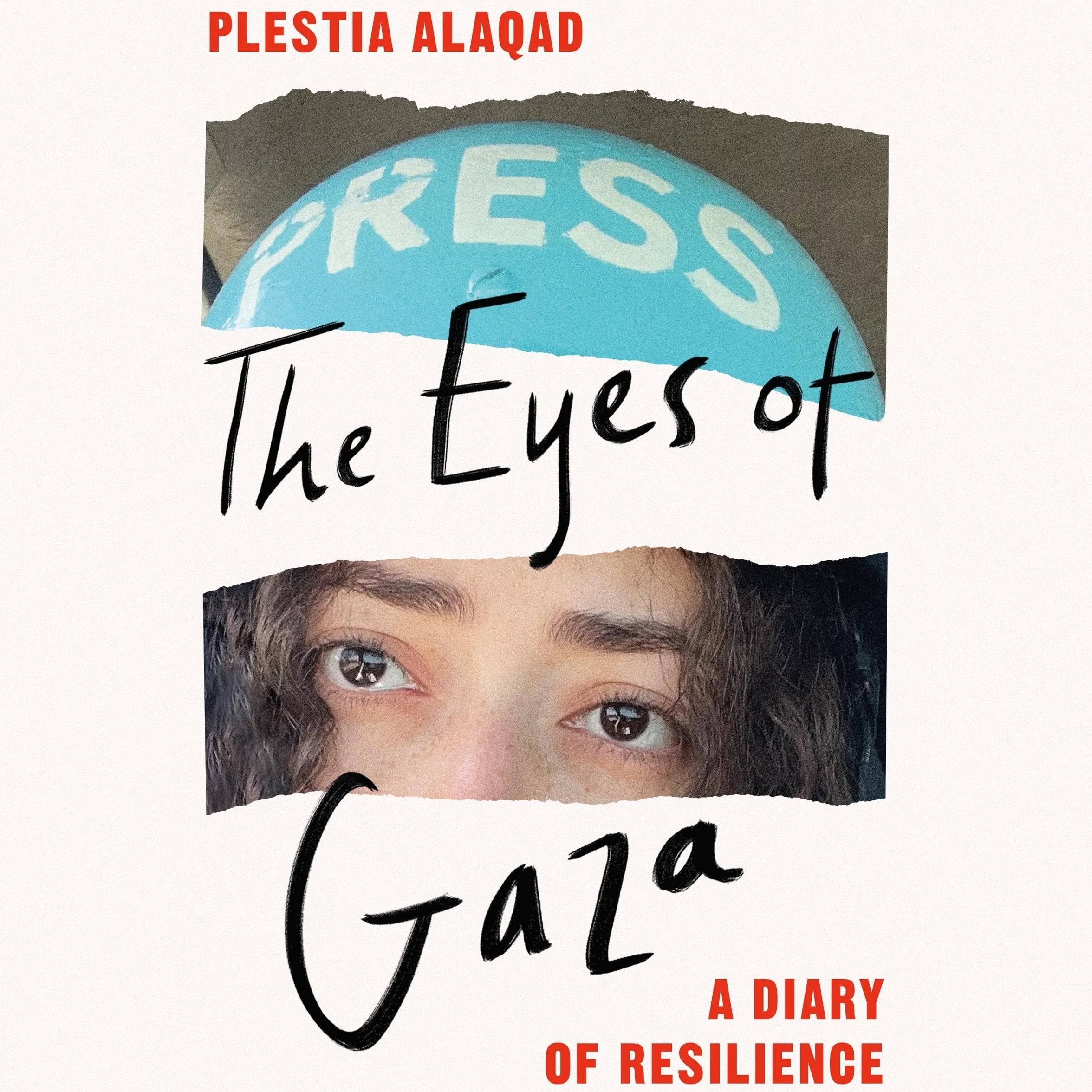 The Eyes of Gaza: The powerful, moving diary of life in Palestine