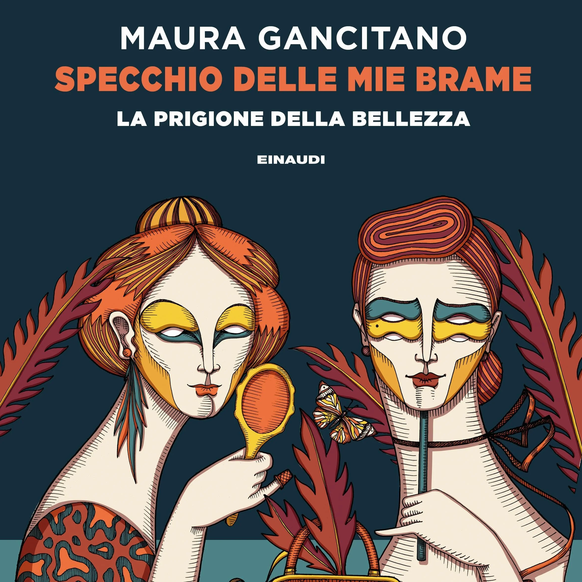 Specchio delle mie brame. La prigione della bellezza