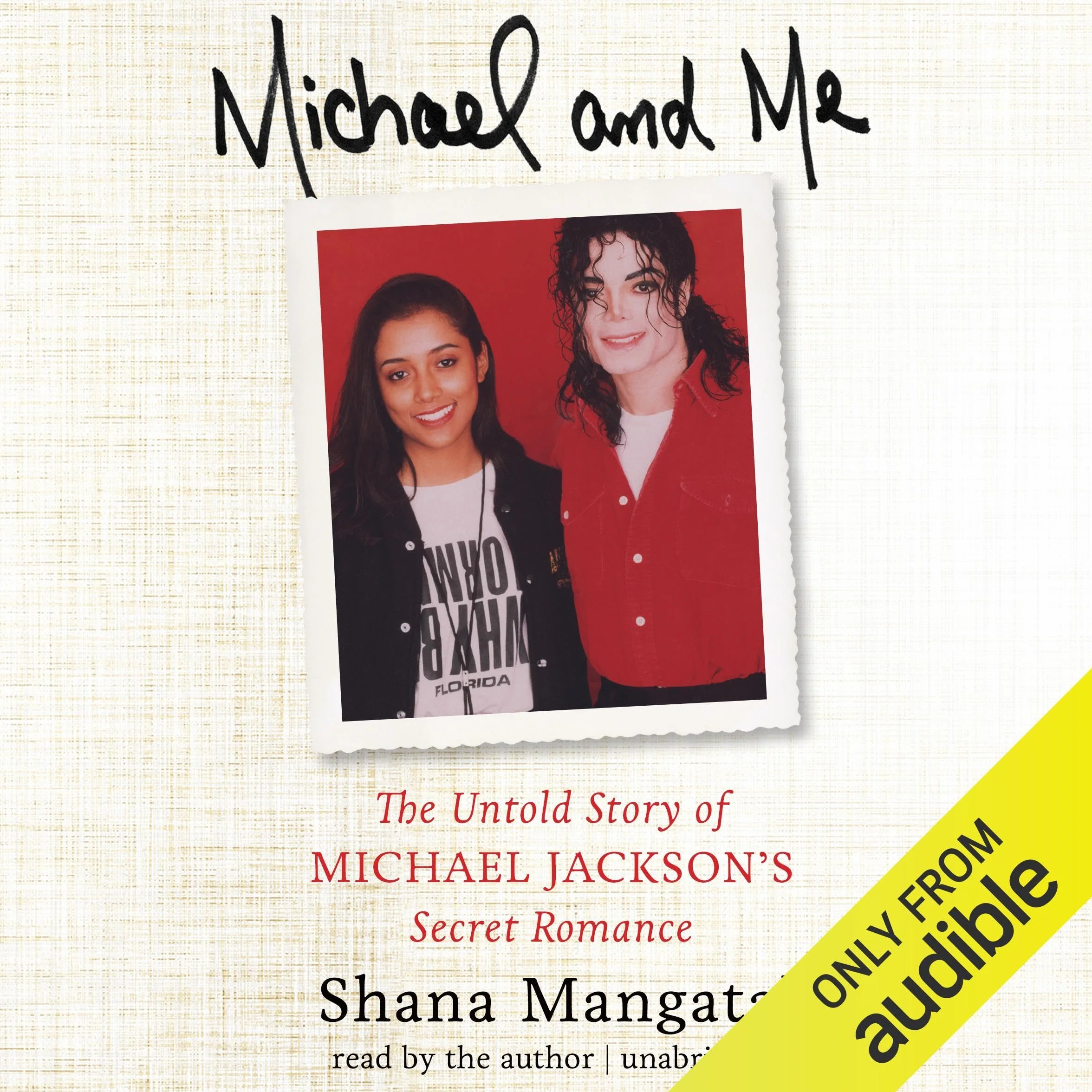 Michael and Me: The Untold Story of Michael Jackson’s Secret Romance