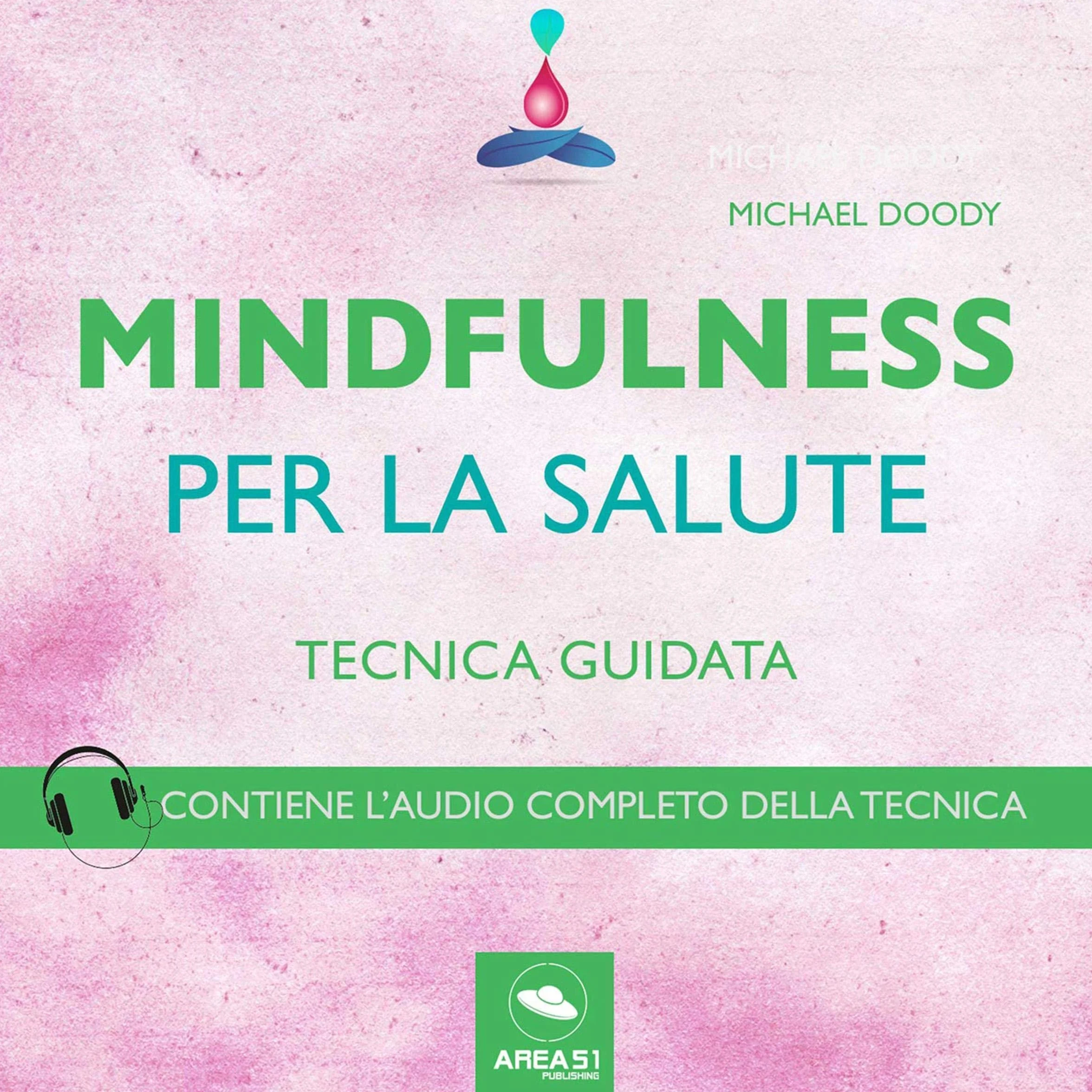 Mindfulness per la salute: Tecnica guidata
