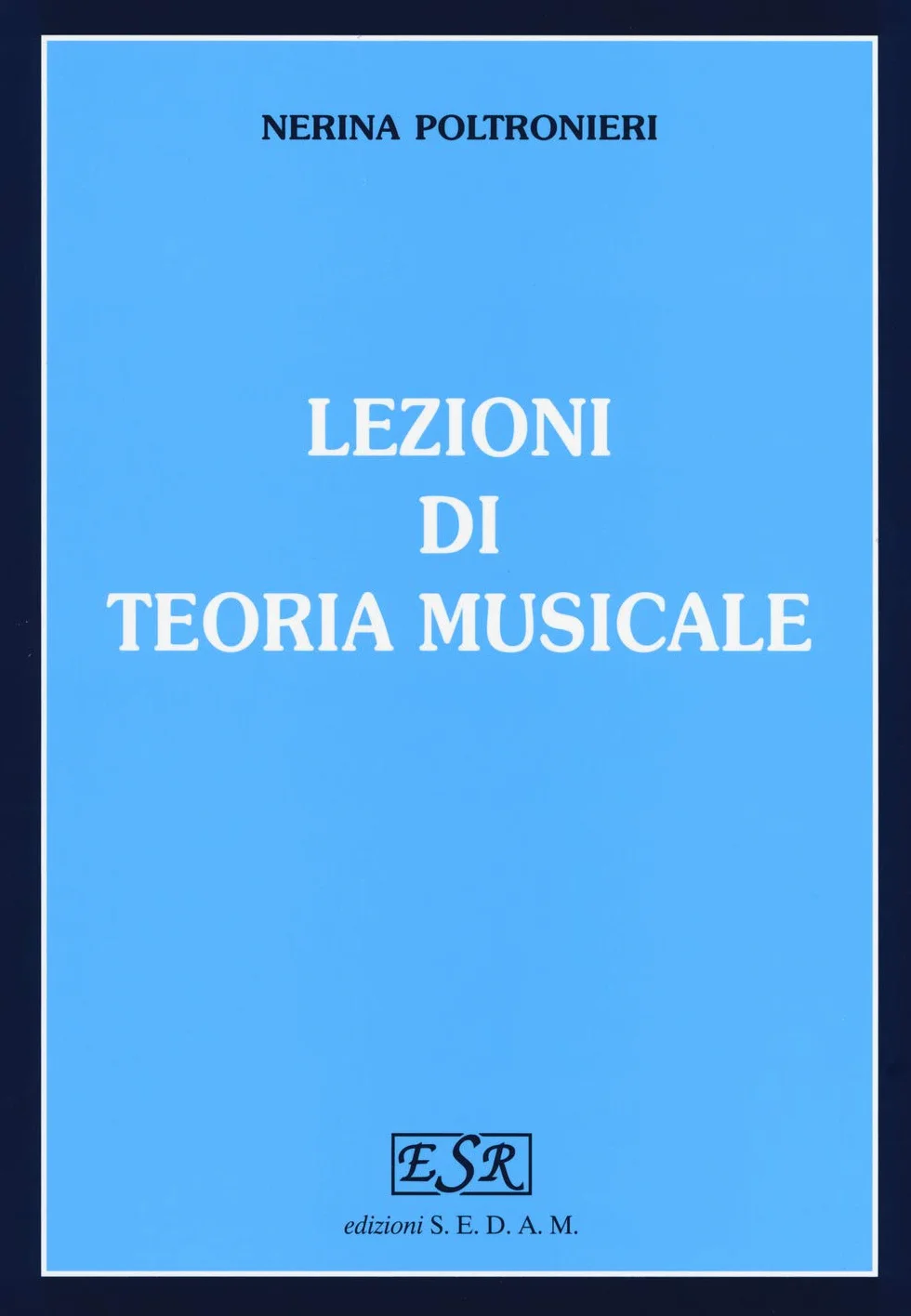 Lezioni di teoria musicale. Per gli Ist. magistrali