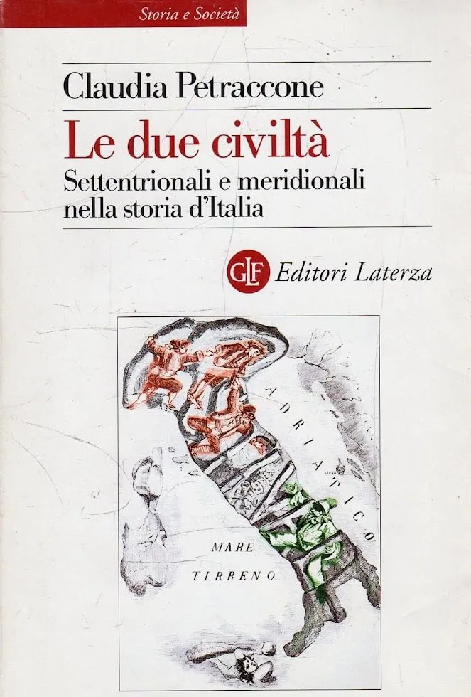 Le due civiltà. Settentrionali e meridionali nella storia d'Italia dal 1860 al 1914