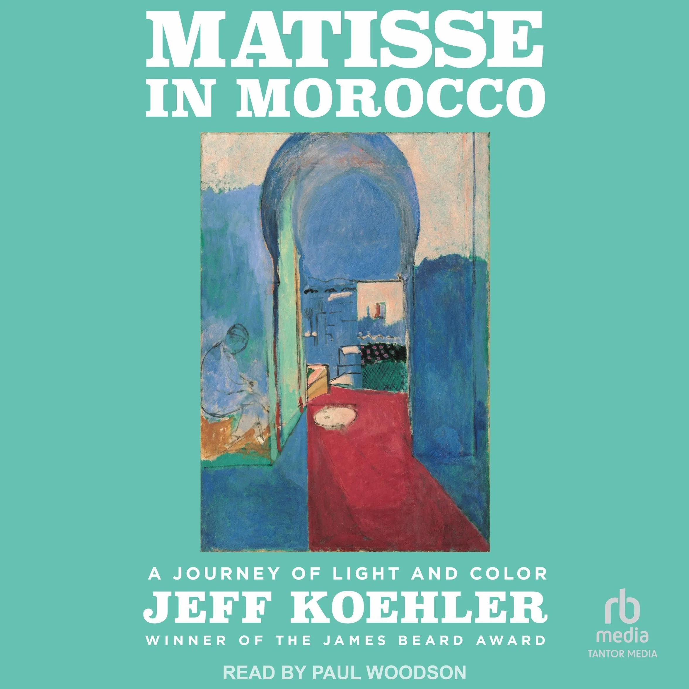 Matisse in Morocco: A Journey of Light and Color