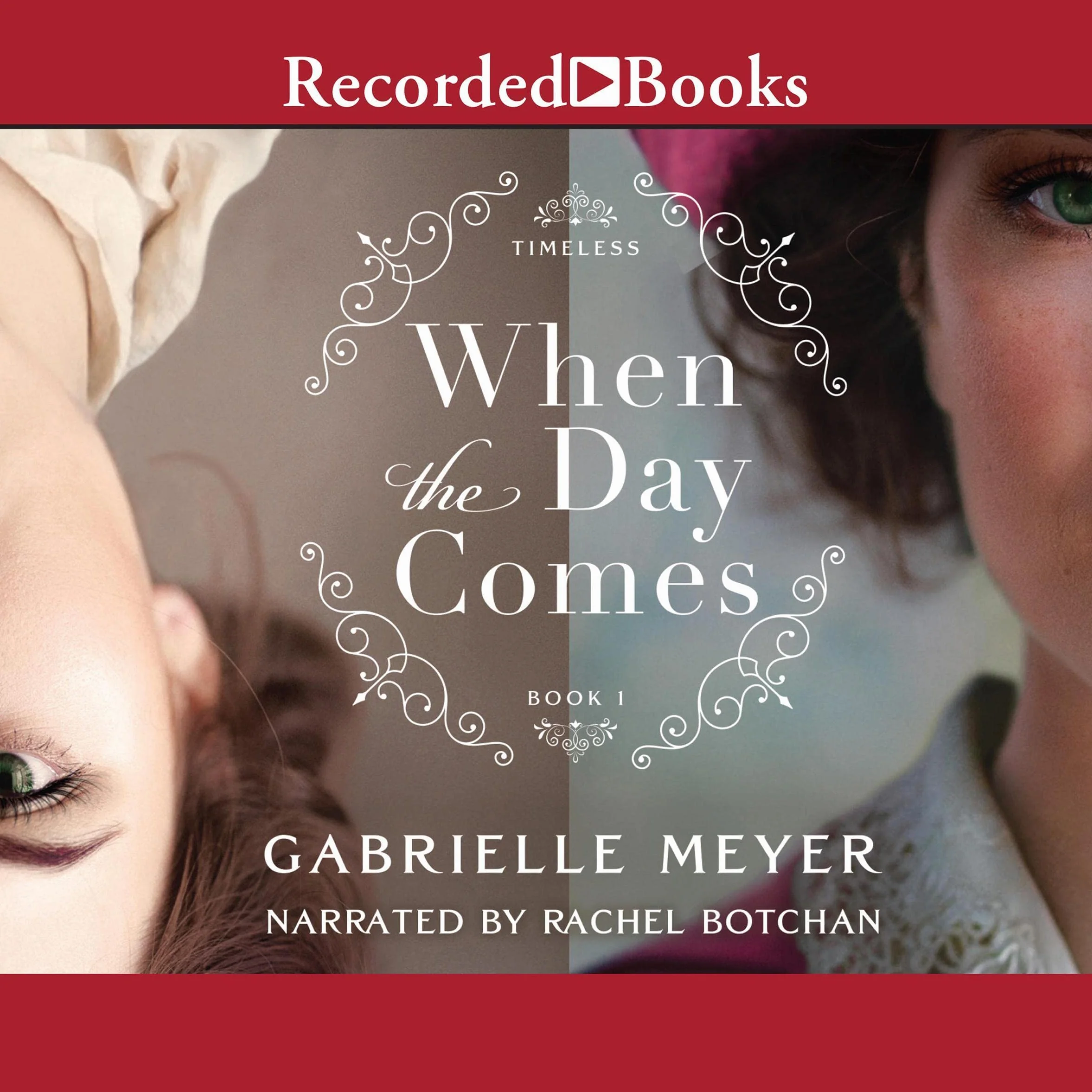 When the Day Comes: Timeless, Book 1