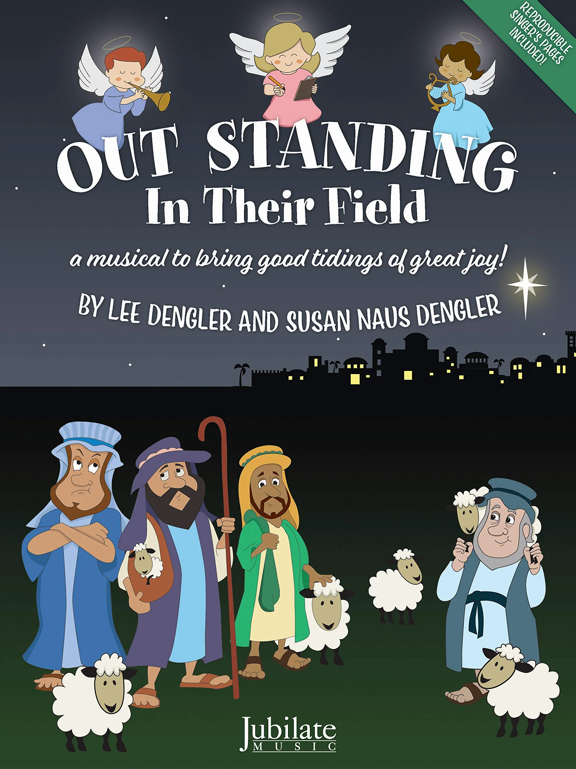 Out Standing in Their Field: A Musical to Bring Good Tidings of Great Joy Director's Kit