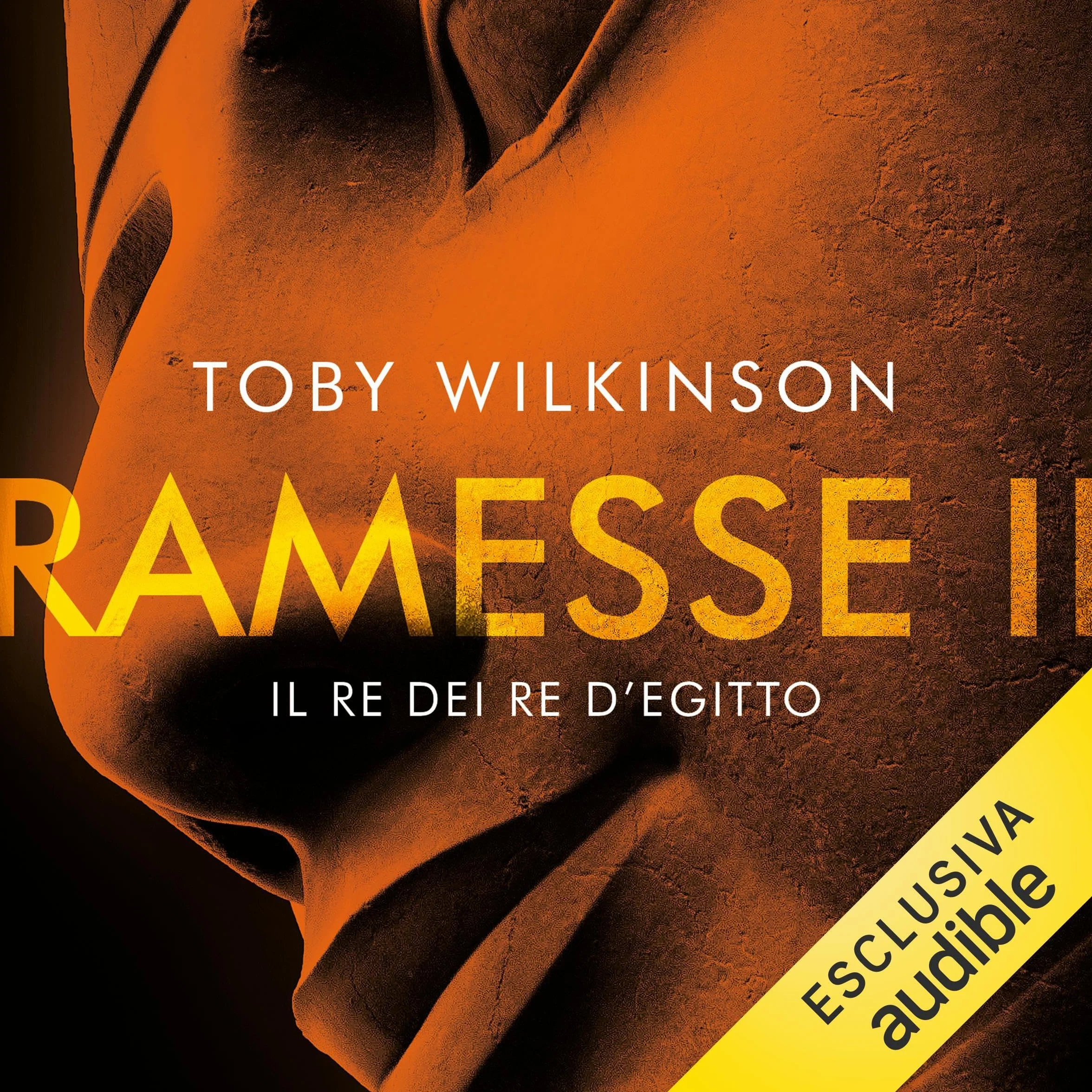 Ramesse II: Il re dei re d’Egitto