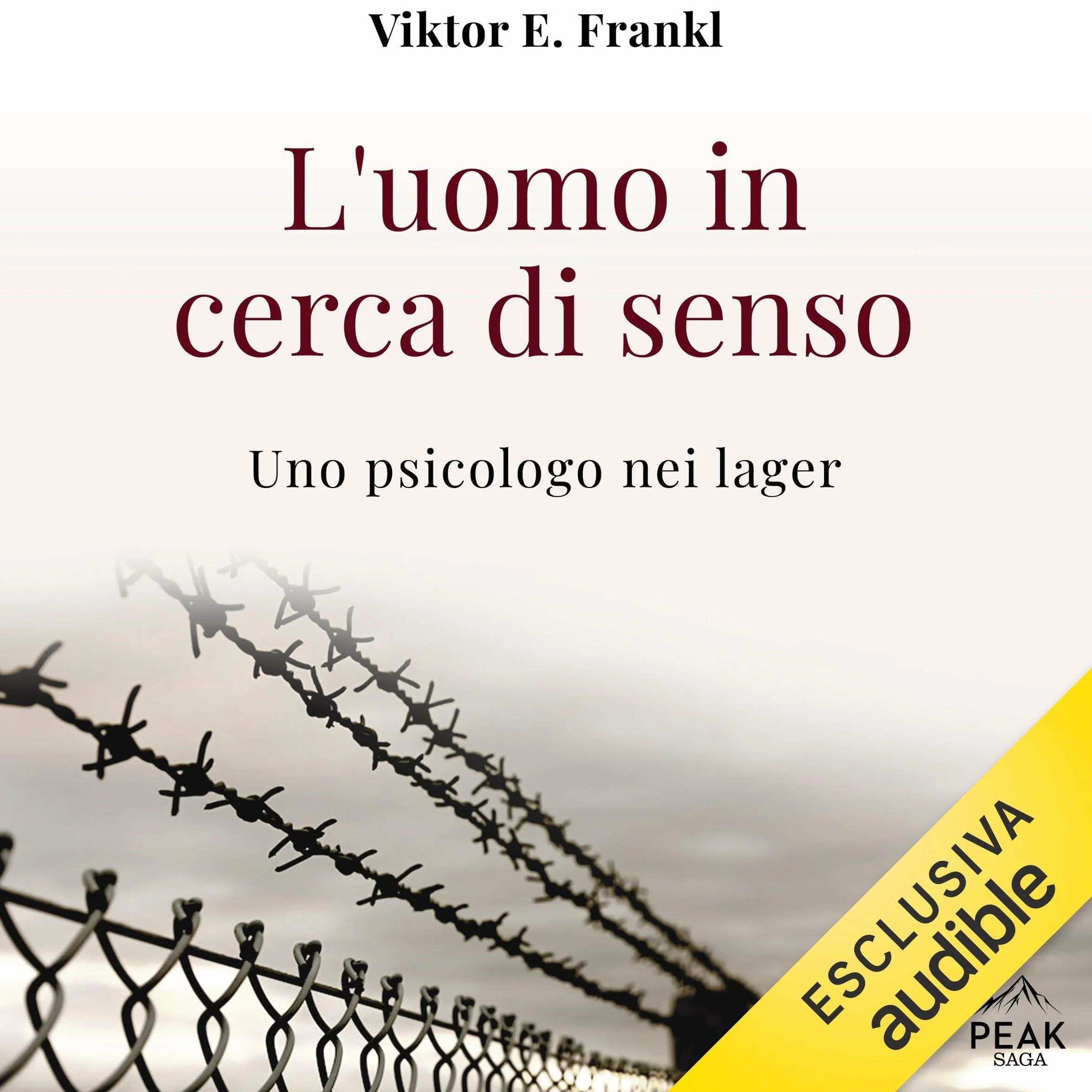L'uomo in cerca di senso: Uno psicologo nei lager