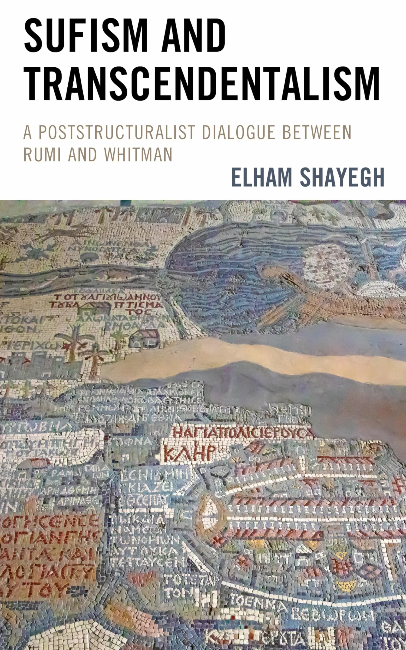 Sufism and Transcendentalism: A Poststructuralist Dialogue Between Rumi and Whitman