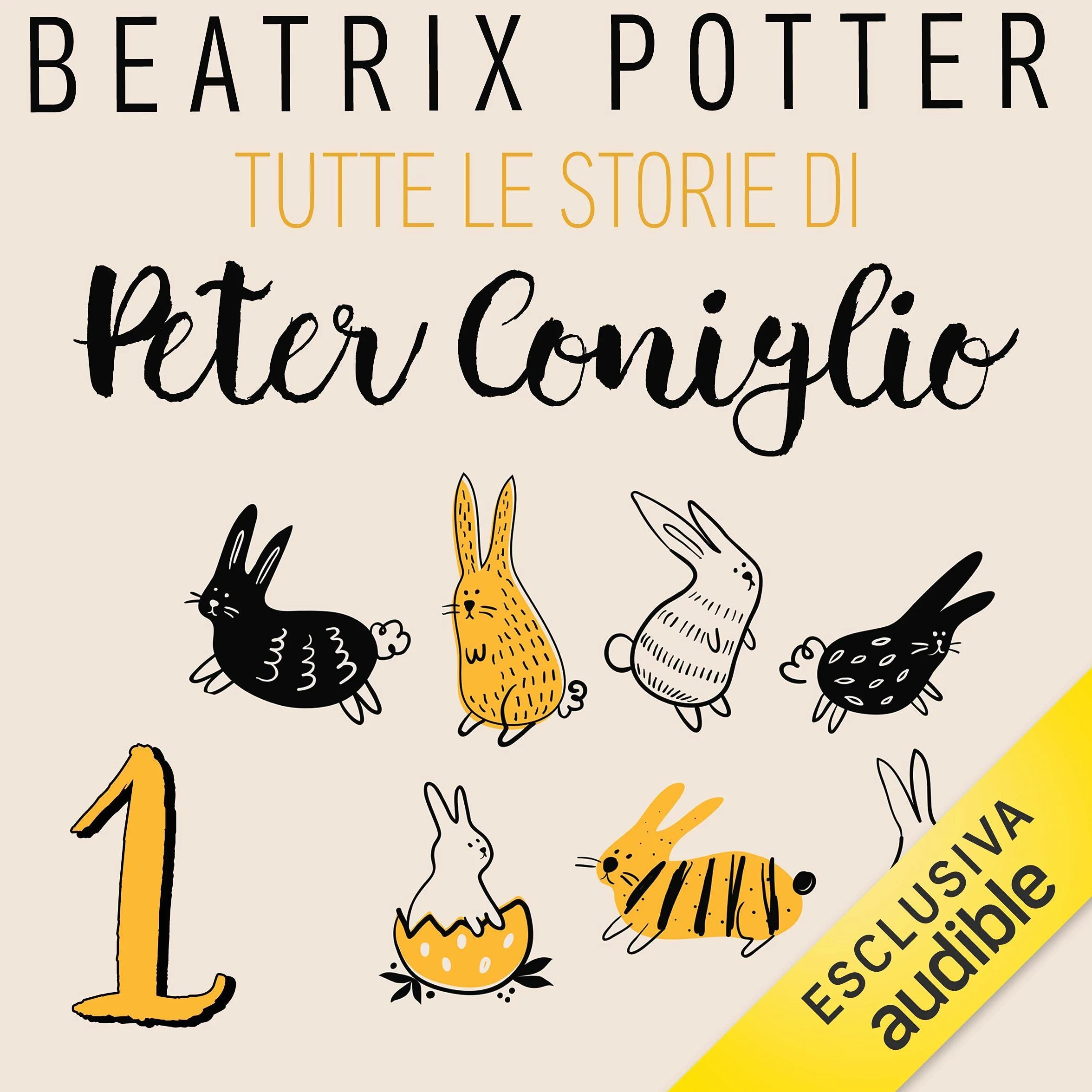 La storia di Peter Coniglio: Tutte le storie di Peter Coniglio 1