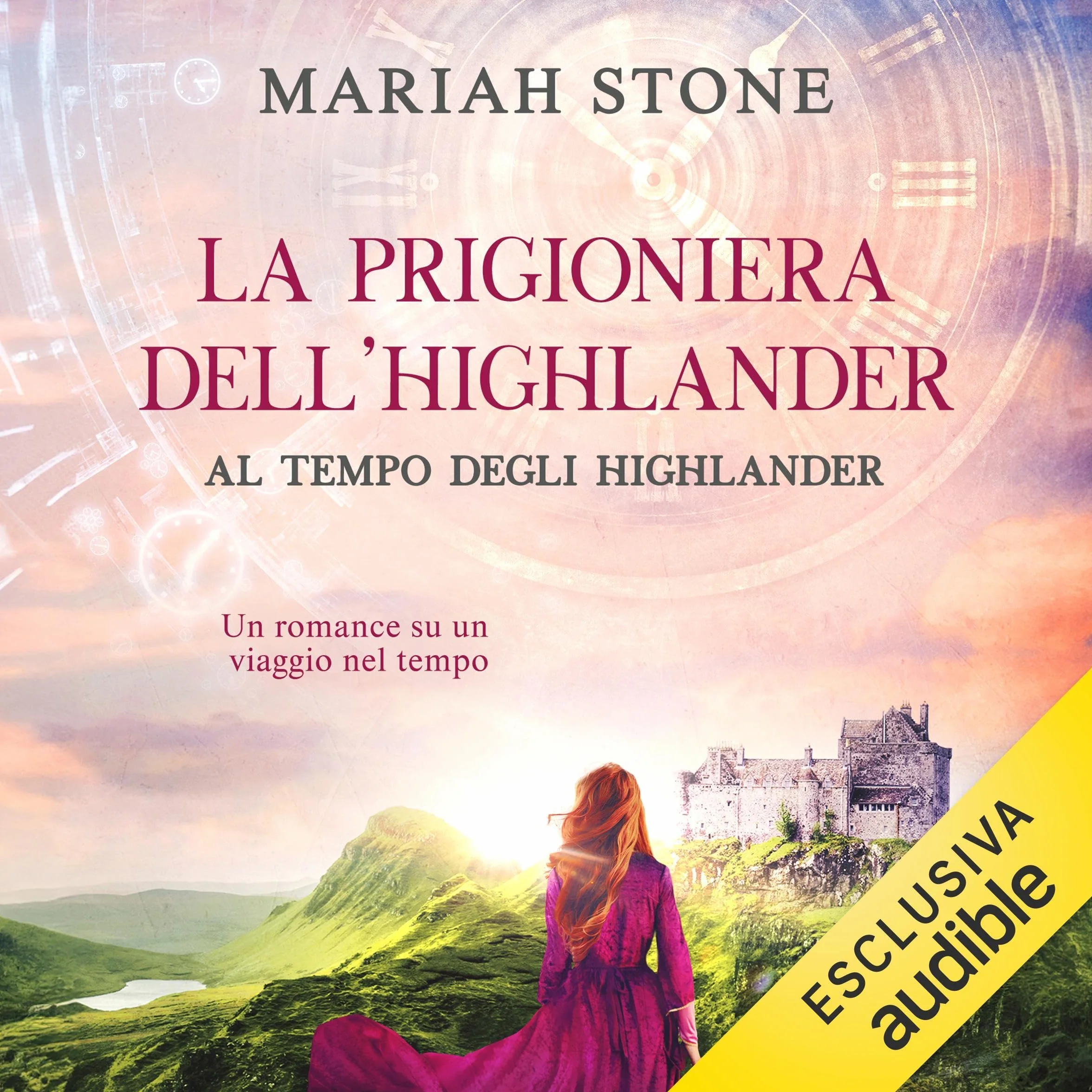 La prigioniera dell’highlander: Al tempo degli highlander, Vol. 1